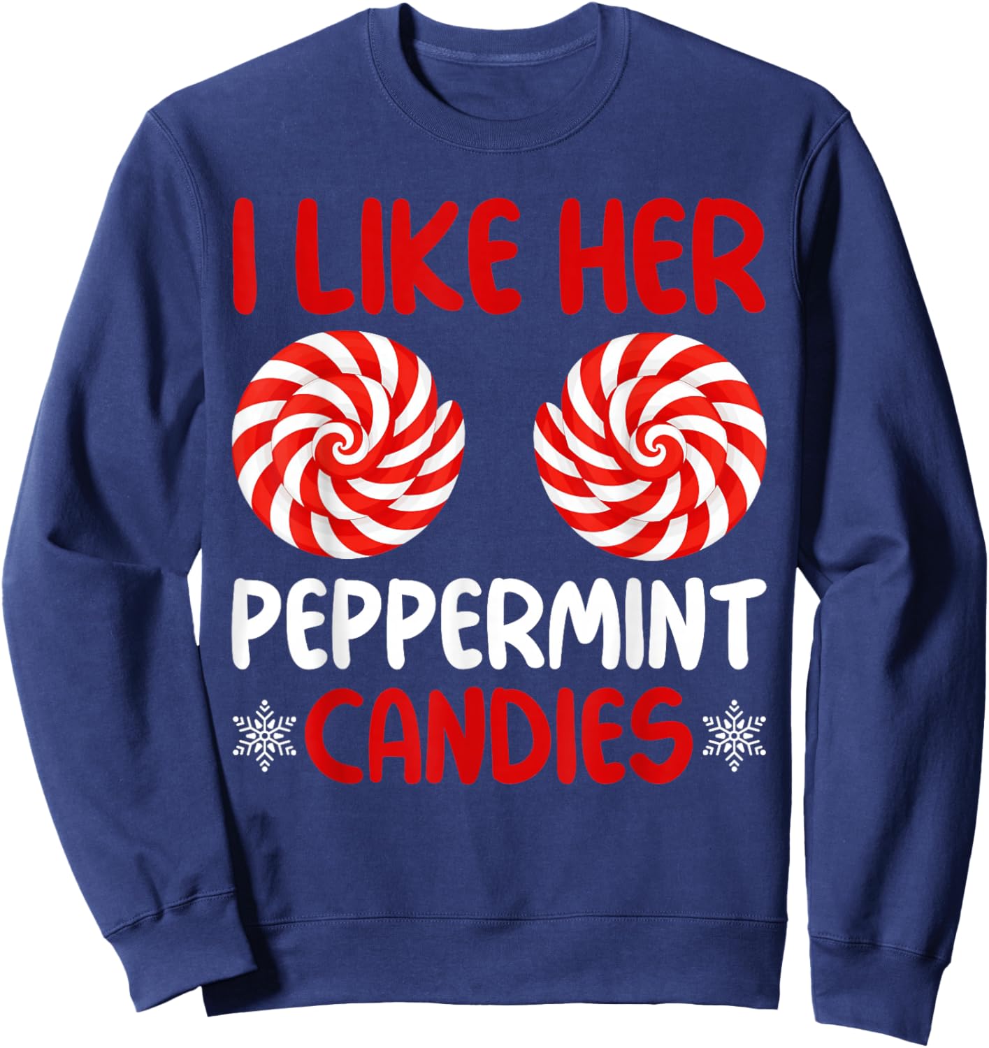 I Like Her Peppermint Candies Matching Christmas Couples Sweatshirt - Sweatshirt | Navy