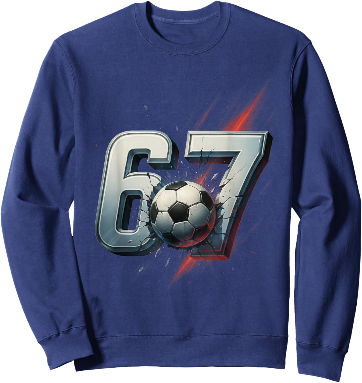 67 Soccer Six Seven 6 7 Meme 67 Sweatshirt - Sweatshirt | Navy