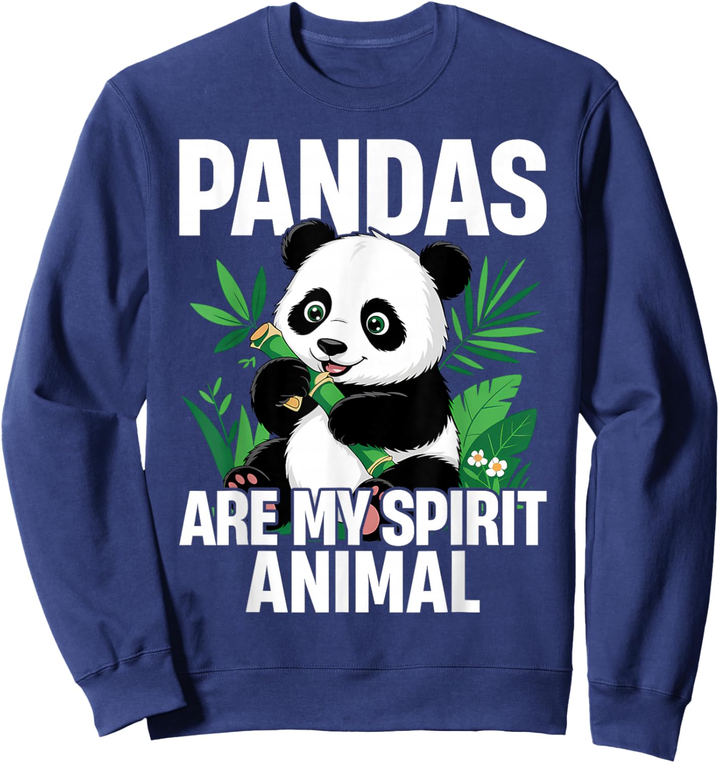 Pandas are My Spirit Animal Clothes Outfit Panda Bear Sweatshirt - Sweatshirt | Navy