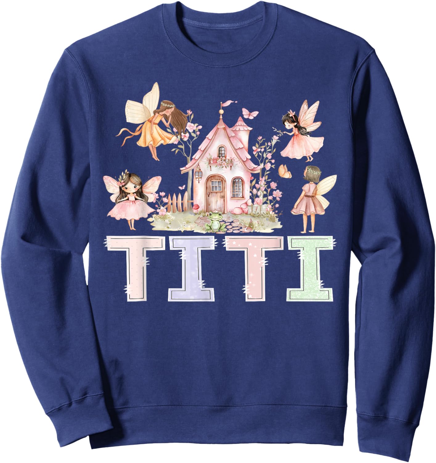 Fairy Titi Magical Floral Birthday Girl Fairytale Matching Sweatshirt - Sweatshirt | Navy