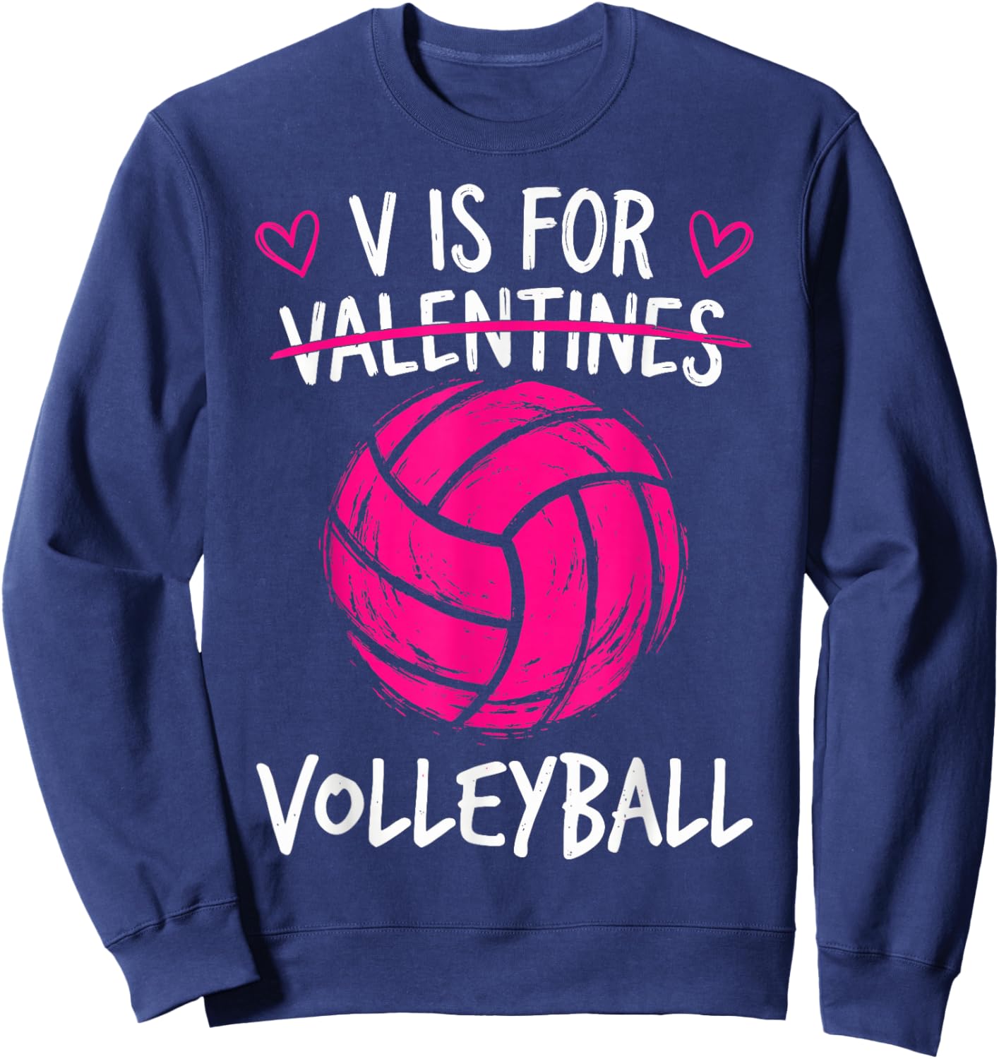 V is for Volleyball Valentine Funny Couple Valentines Day Sweatshirt - Sweatshirt | Navy