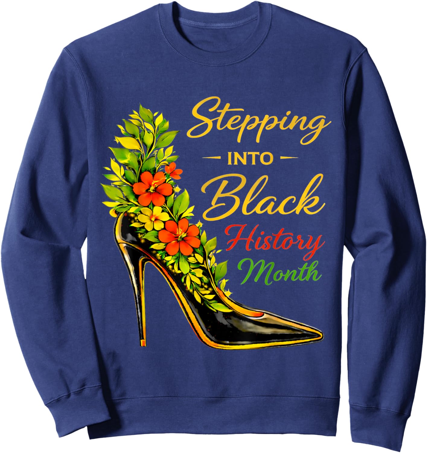 Stepping Into Black History Month High Heels Girls Sweatshirt - Sweatshirt | Navy