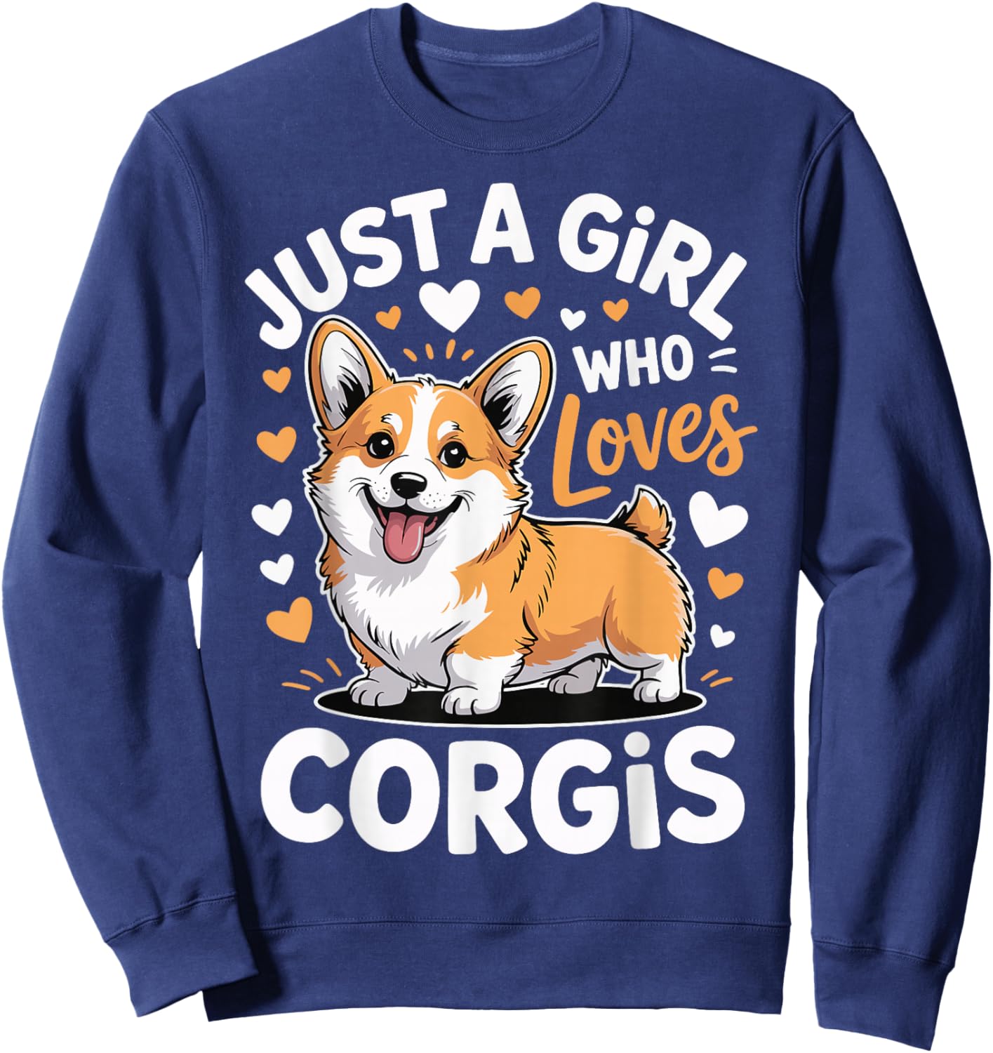 Just a Girl who Loves Corgis Sweatshirt - Sweatshirt | Navy