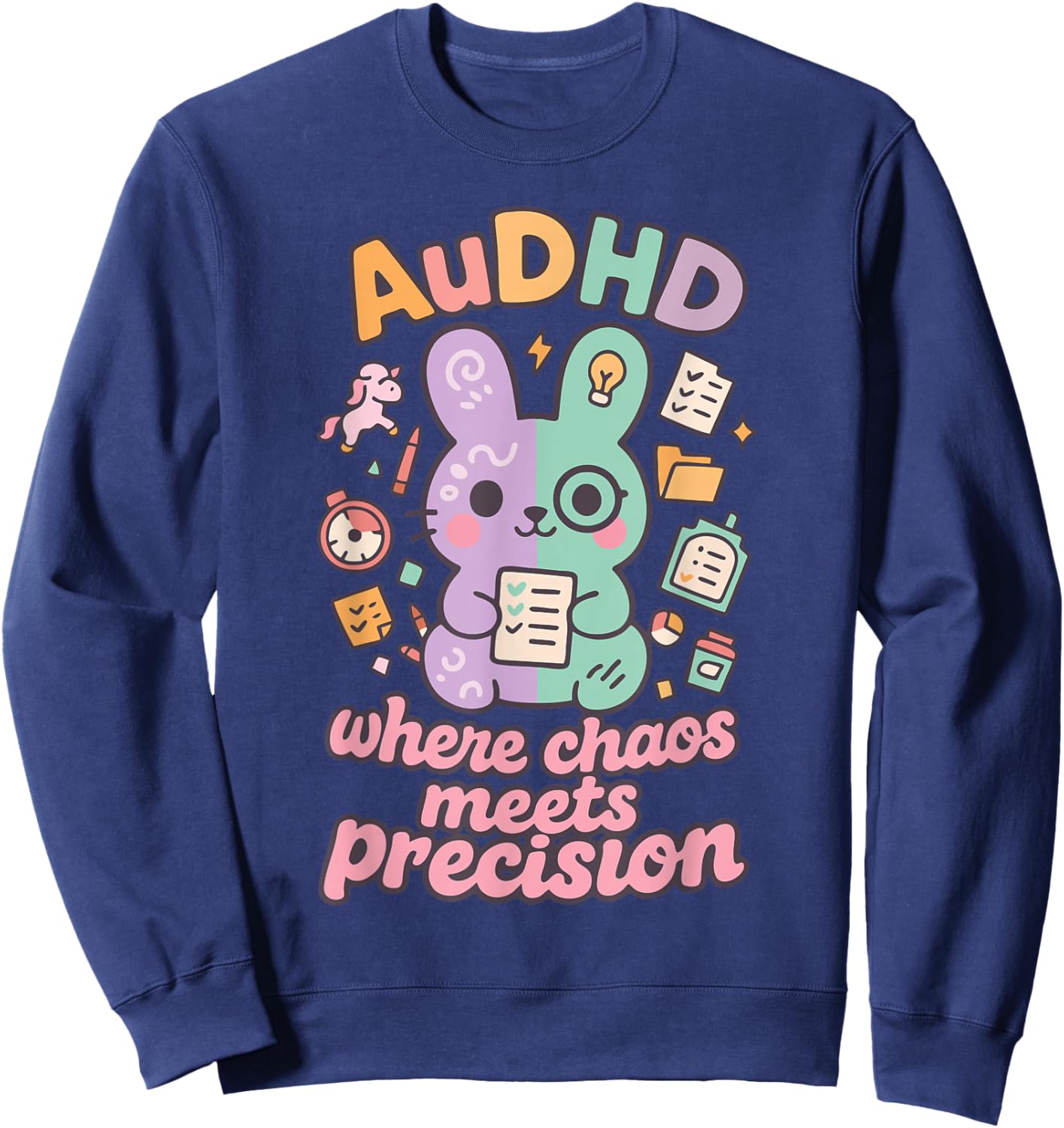 AuDHD Where Chaos Meets Precision Design Sweatshirt - Sweatshirt | Navy