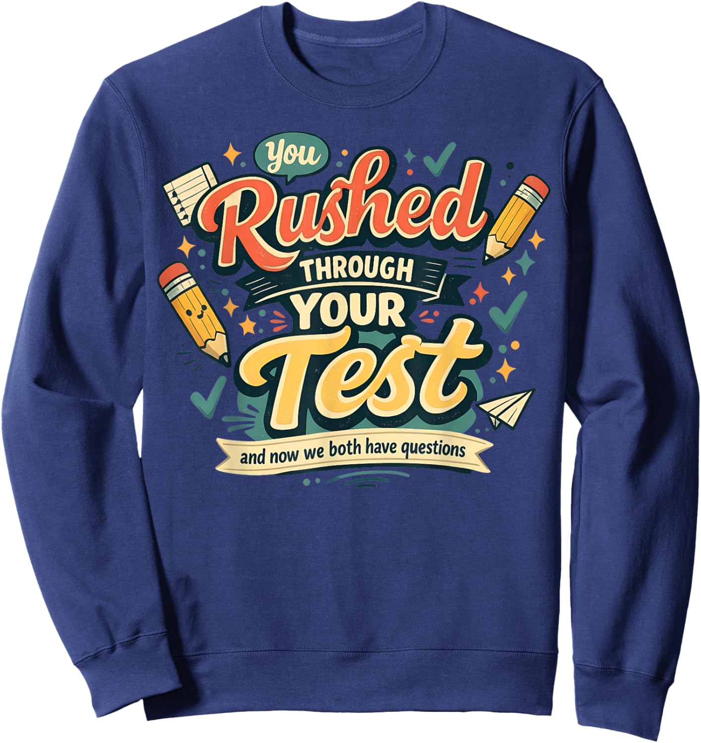 Test Day Teacher Sweatshirt - Sweatshirt | Navy