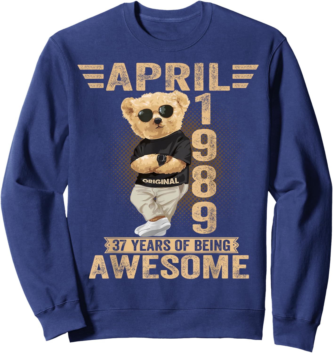 April 37th Birthday Men Women 1989 Awesome Teddy Bear Sweatshirt - Sweatshirt | Navy
