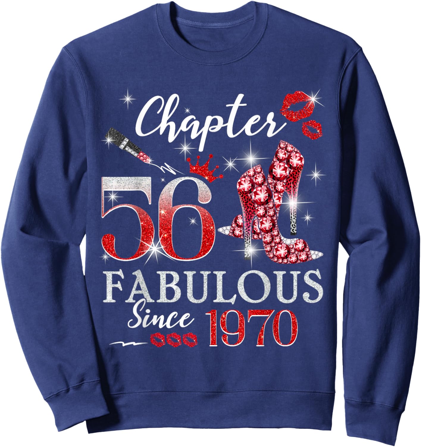 Chapter 56 Fabulous Since 1970 56th Birthday Women Girls Sweatshirt - Sweatshirt | Navy