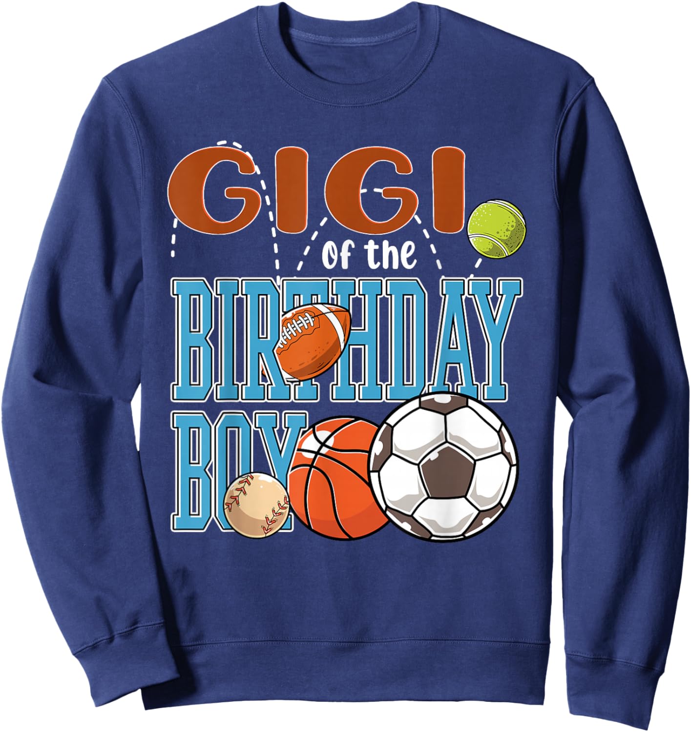 All Star Gigi of The Birthday Boy Sports Daddy Bday Sweatshirt - Sweatshirt | Navy