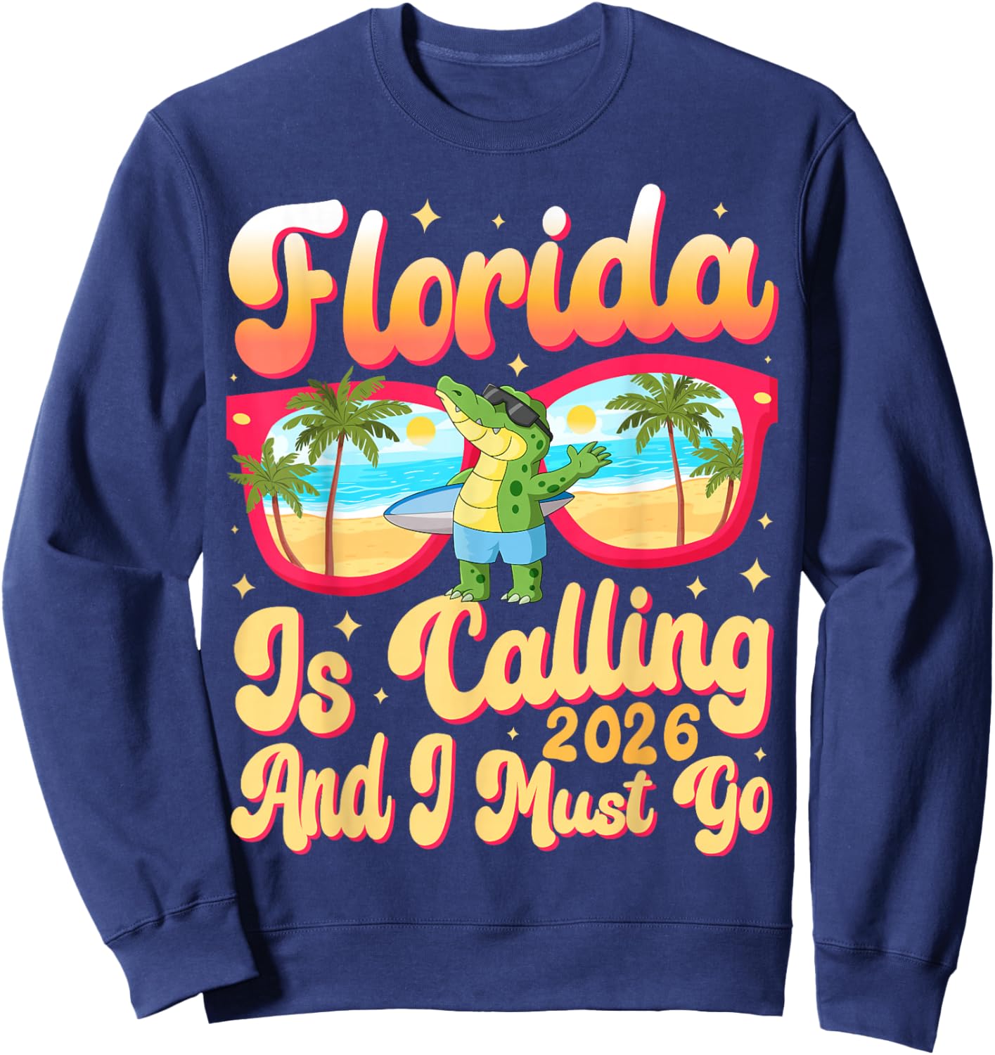 Florida is Calling and I Must Go Summer Vibes Florida Trip Sweatshirt - Sweatshirt | Navy