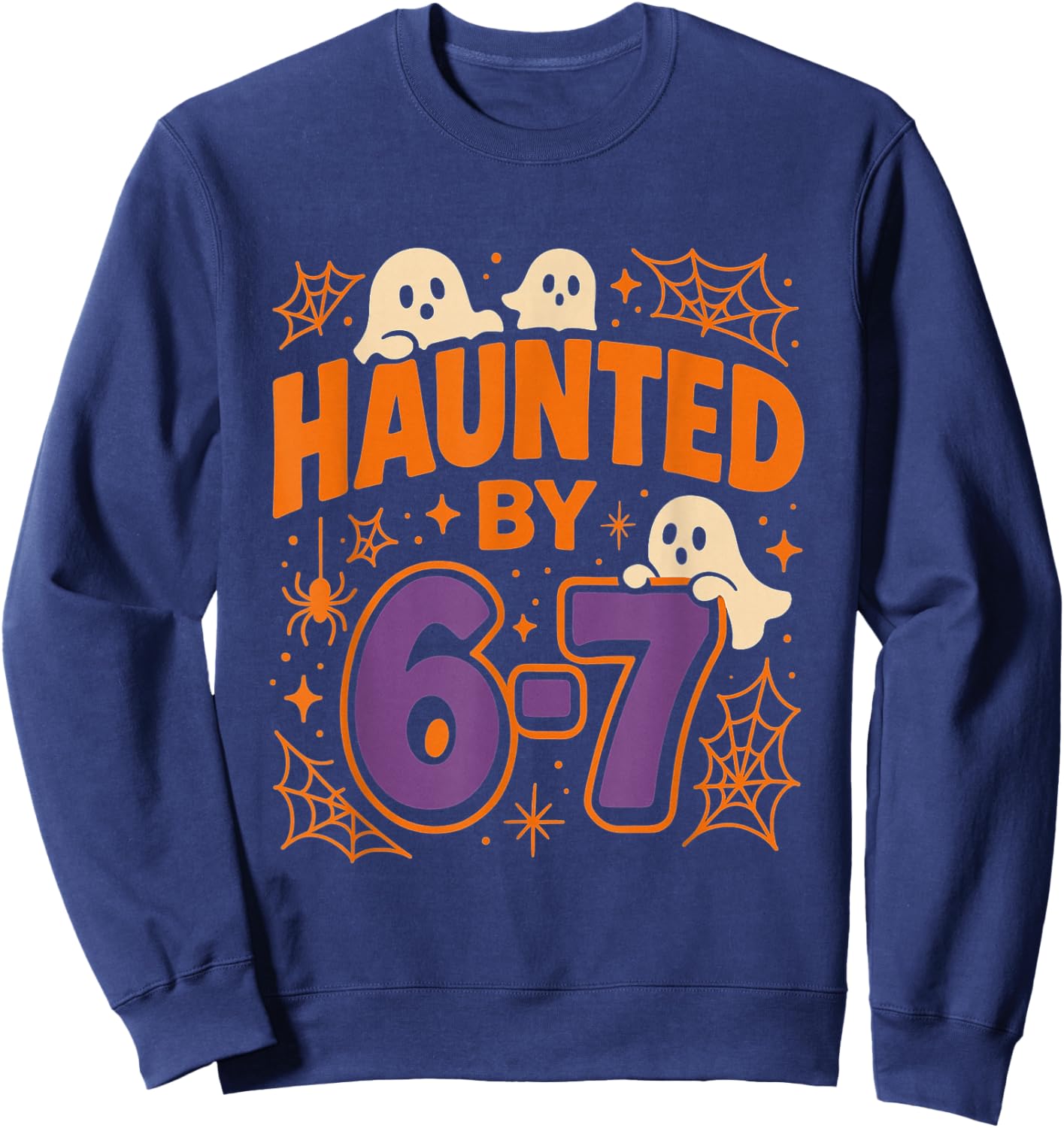 Haunted by 6 7 Sweatshirt - Sweatshirt | Navy