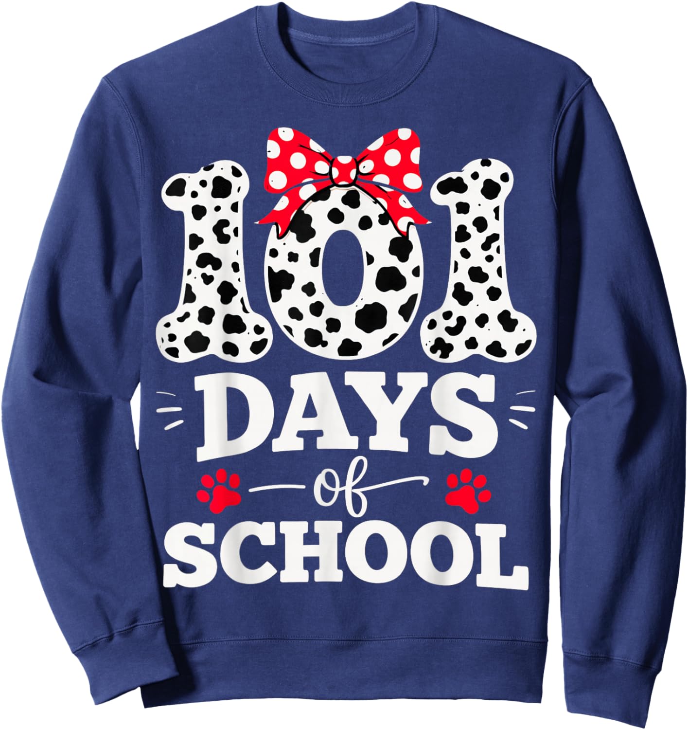 Funny 101 Days of School Funny Dog Kids Student Teacher Sweatshirt - Sweatshirt | Navy