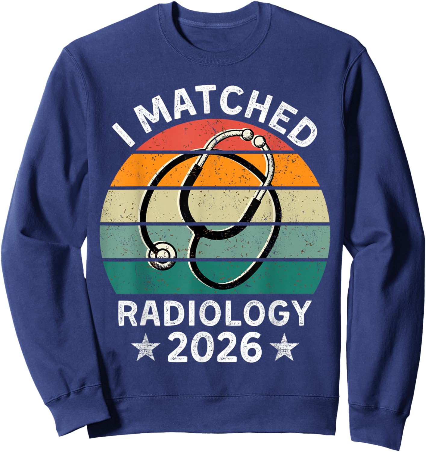 Match Day 2026 I Matched Radiology Physician Residency Sweatshirt - Sweatshirt | Navy