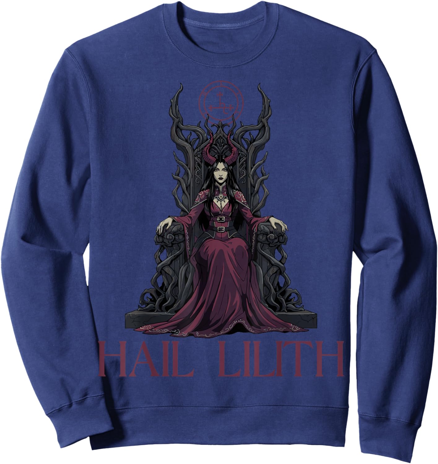 Hail Lilith Demon Queen Pagan Dark Goth Goddess Female Sweatshirt - Sweatshirt | Navy