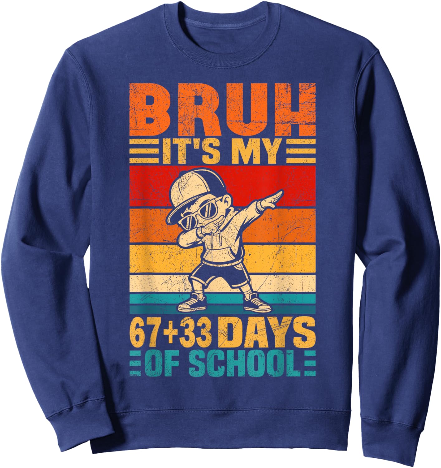 100 Days of School Boys Kids Bruh 67 33 100th Day of School Sweatshirt - Sweatshirt | Navy