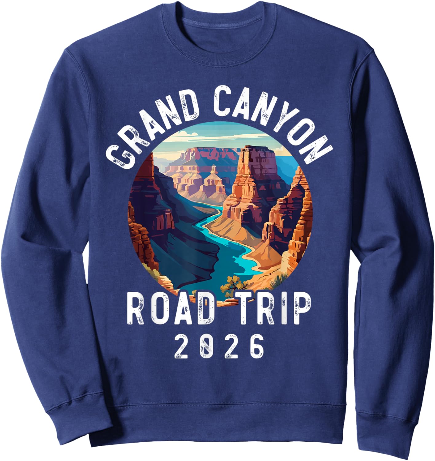 Grand Canyon National Park, Family Souvenir Road Trip 2026 Sweatshirt - Sweatshirt | Navy