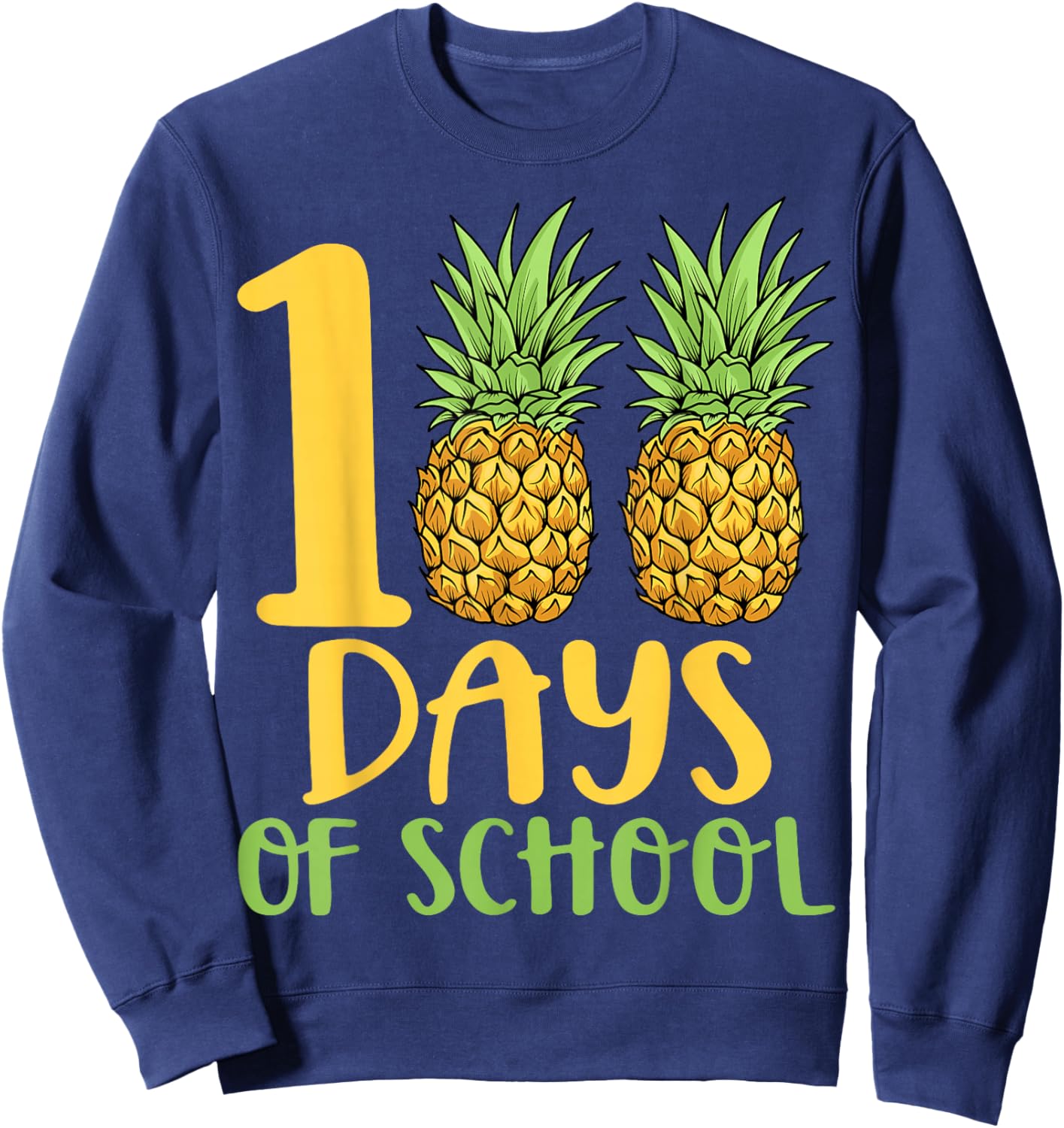 100 Days of School Pineapple Lover Teacher Kids Sweatshirt - Sweatshirt | Navy