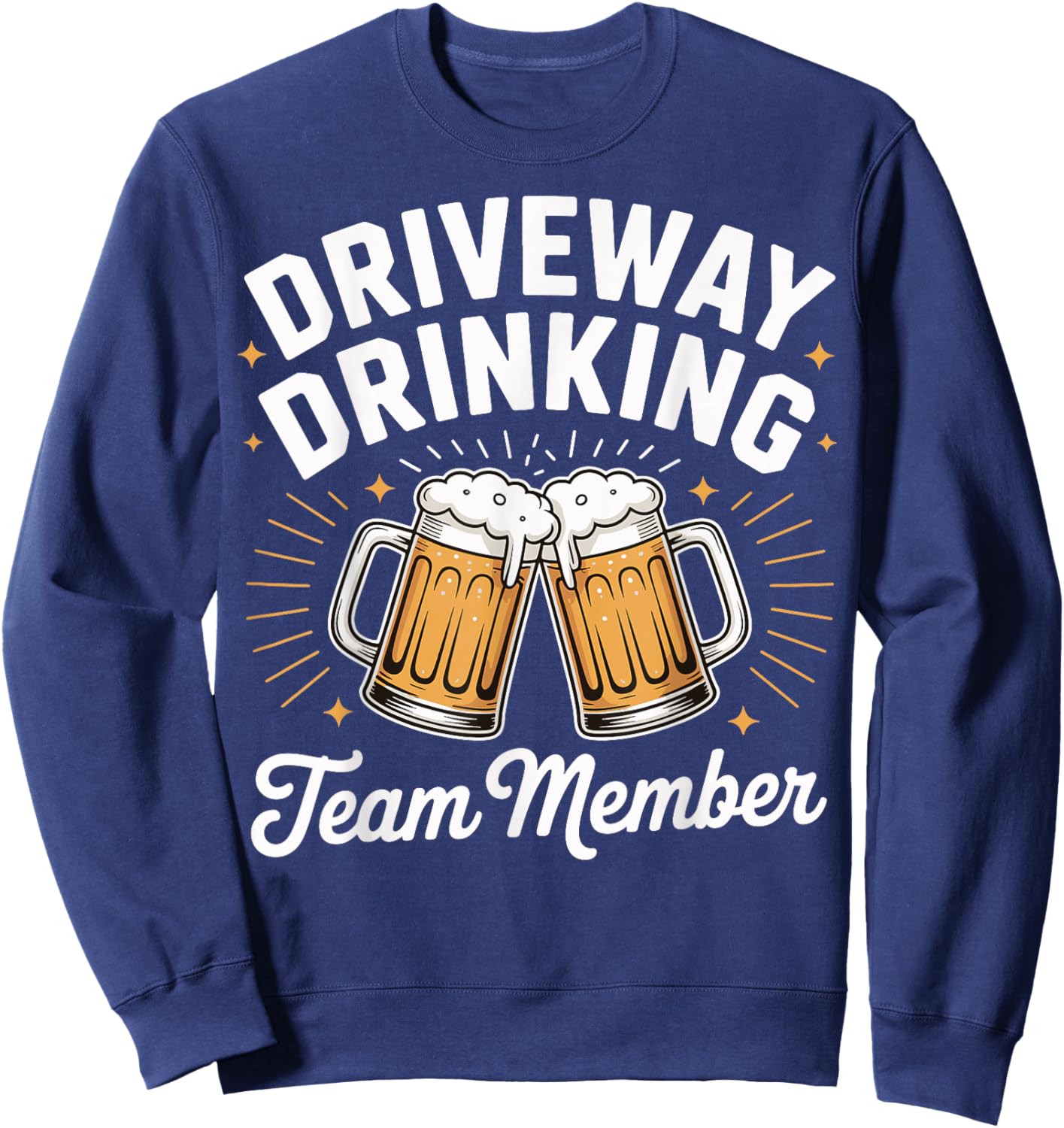 Driveway Drinking Team Member Sweatshirt - Sweatshirt | Navy