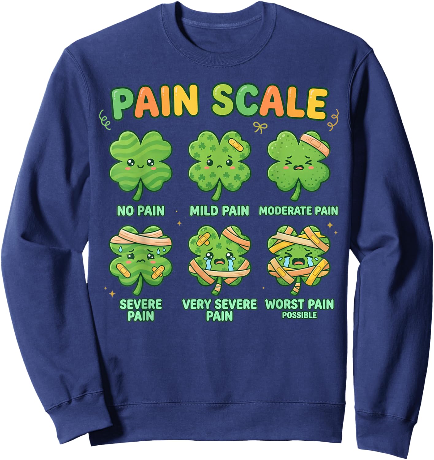 Pain Scale Shamrock Nurse St Patricks Day Pain Assessment Sweatshirt - Sweatshirt | Navy