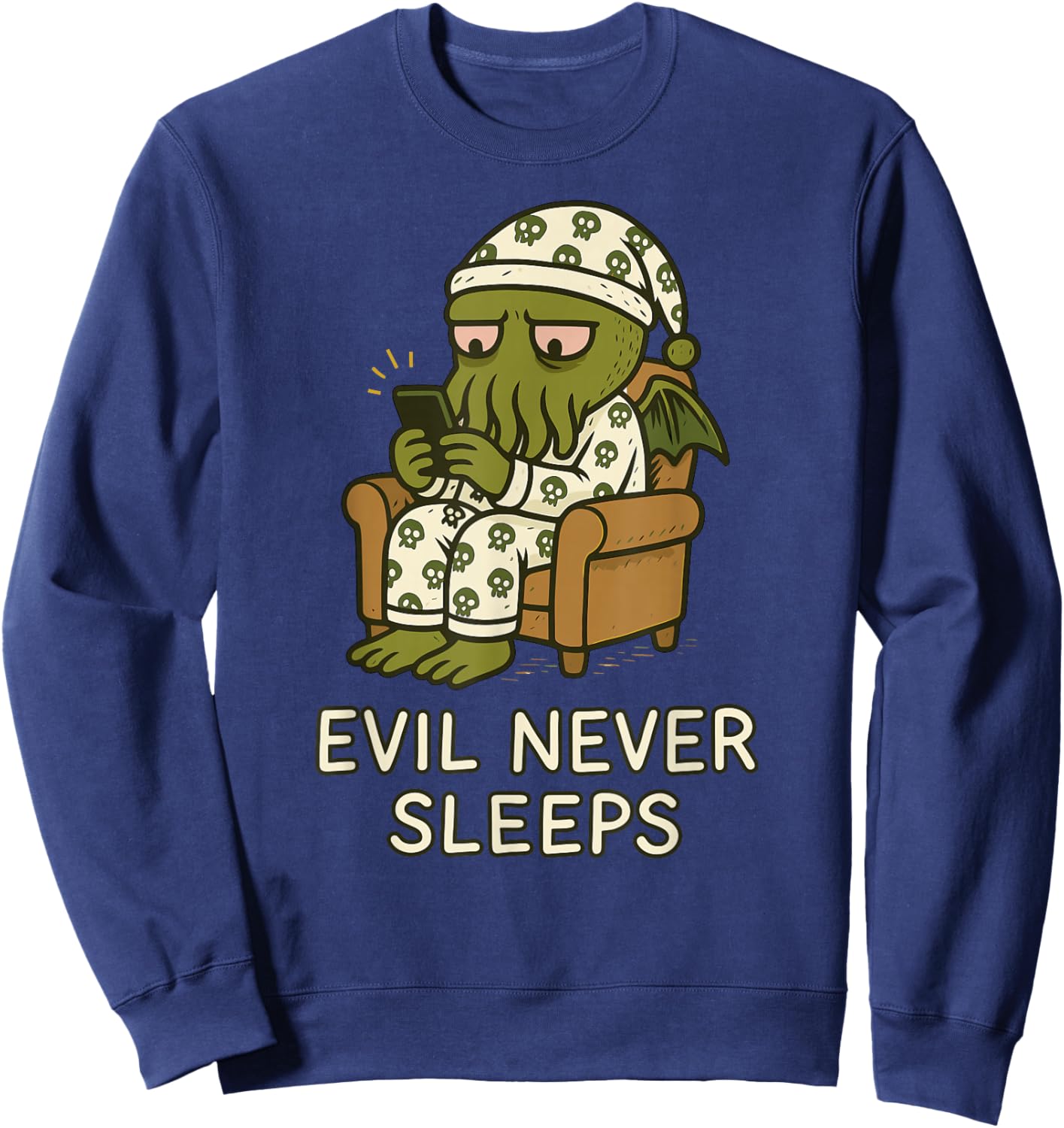 Evil Never Sleeps, Lovecraftian Doomscrolling Cthulhu Pajama Sweatshirt - Sweatshirt | Navy