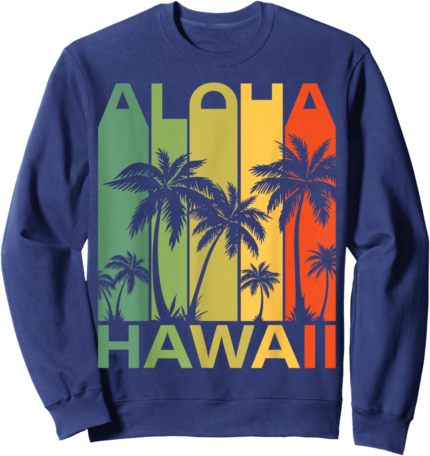Aloha Hawaii Palm Tree Tropical Hawaiian Island Retro Surfer Sweatshirt - Sweatshirt | Navy