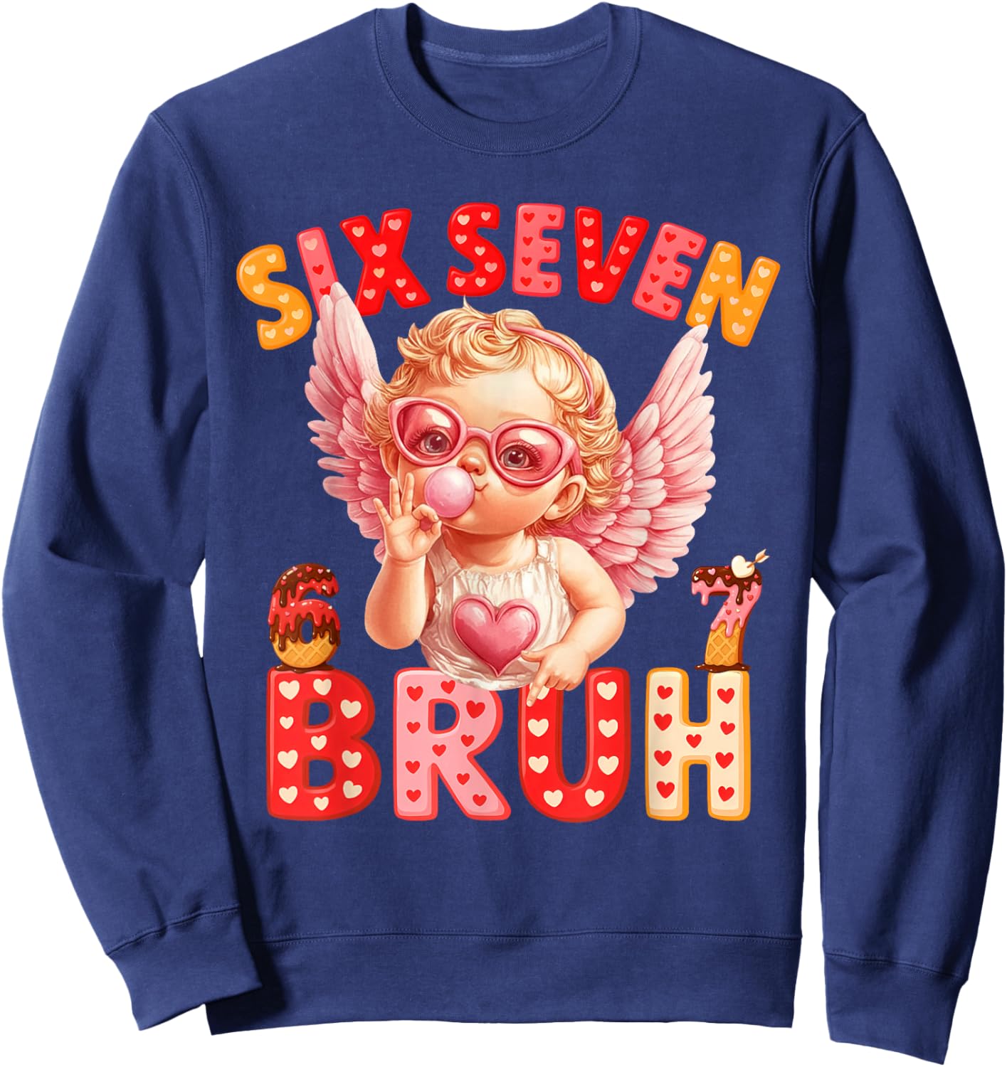 67 Valentine 6 7 Bruh Six Seven Meme Kids Boys Girls Sweatshirt - Sweatshirt | Navy