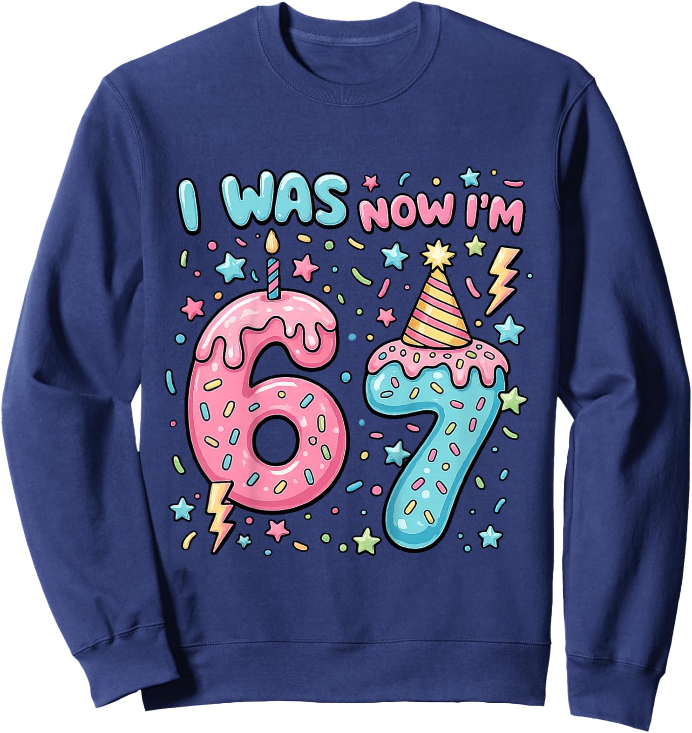 I was 6 Now Im 7 Birthday Shirt Dripping Style 7th Birthday Sweatshirt - Sweatshirt | Navy