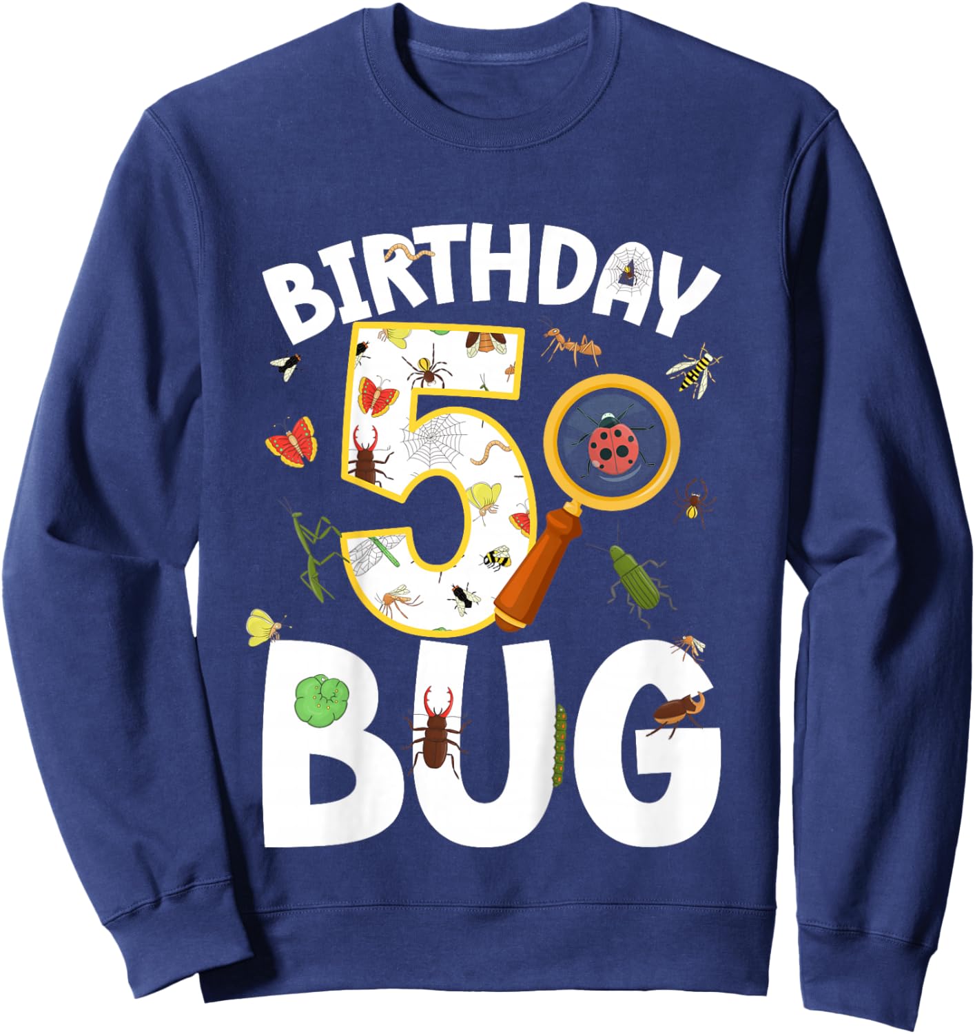 5th Bug Birthday Party 5 Year Old Bugs Birthday Sweatshirt - Sweatshirt | Navy