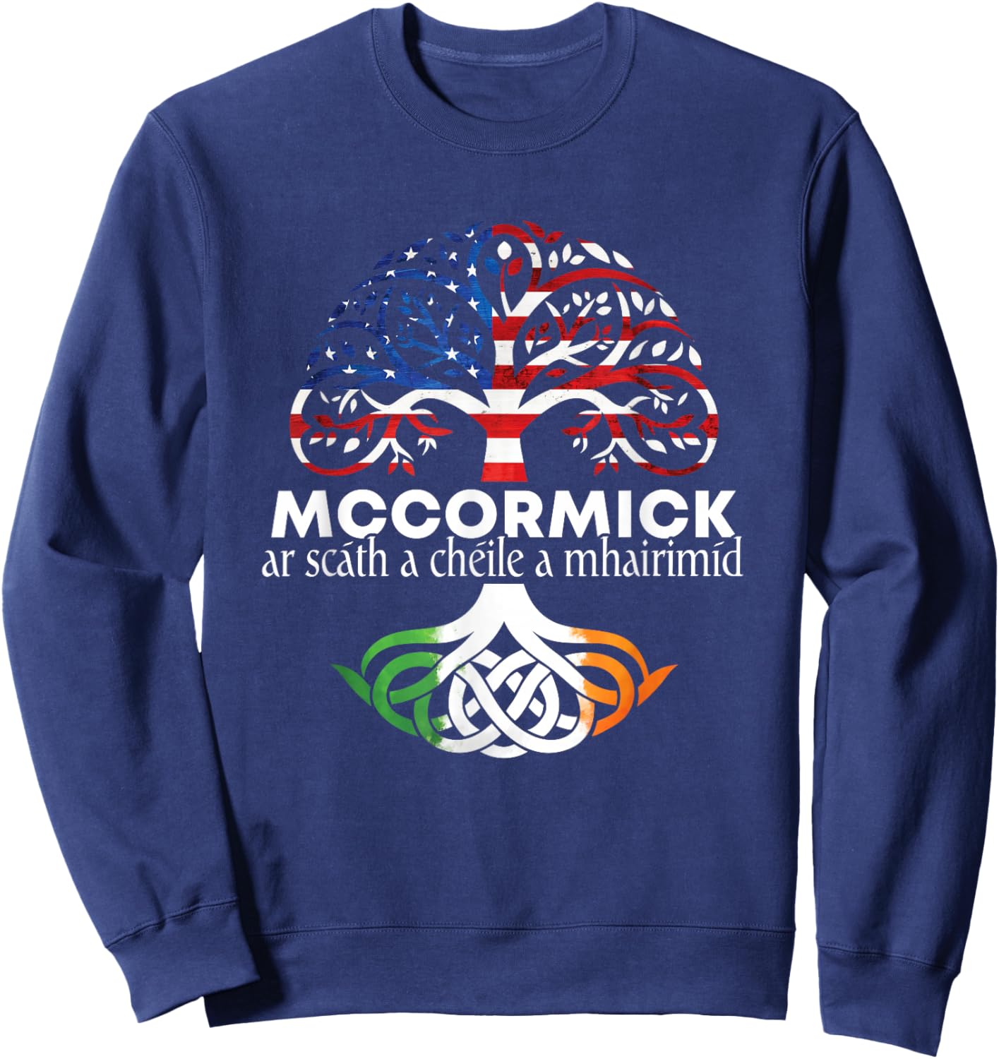 McCormick Irish Family Name Celtic Irish Roots Sweatshirt - Sweatshirt | Navy
