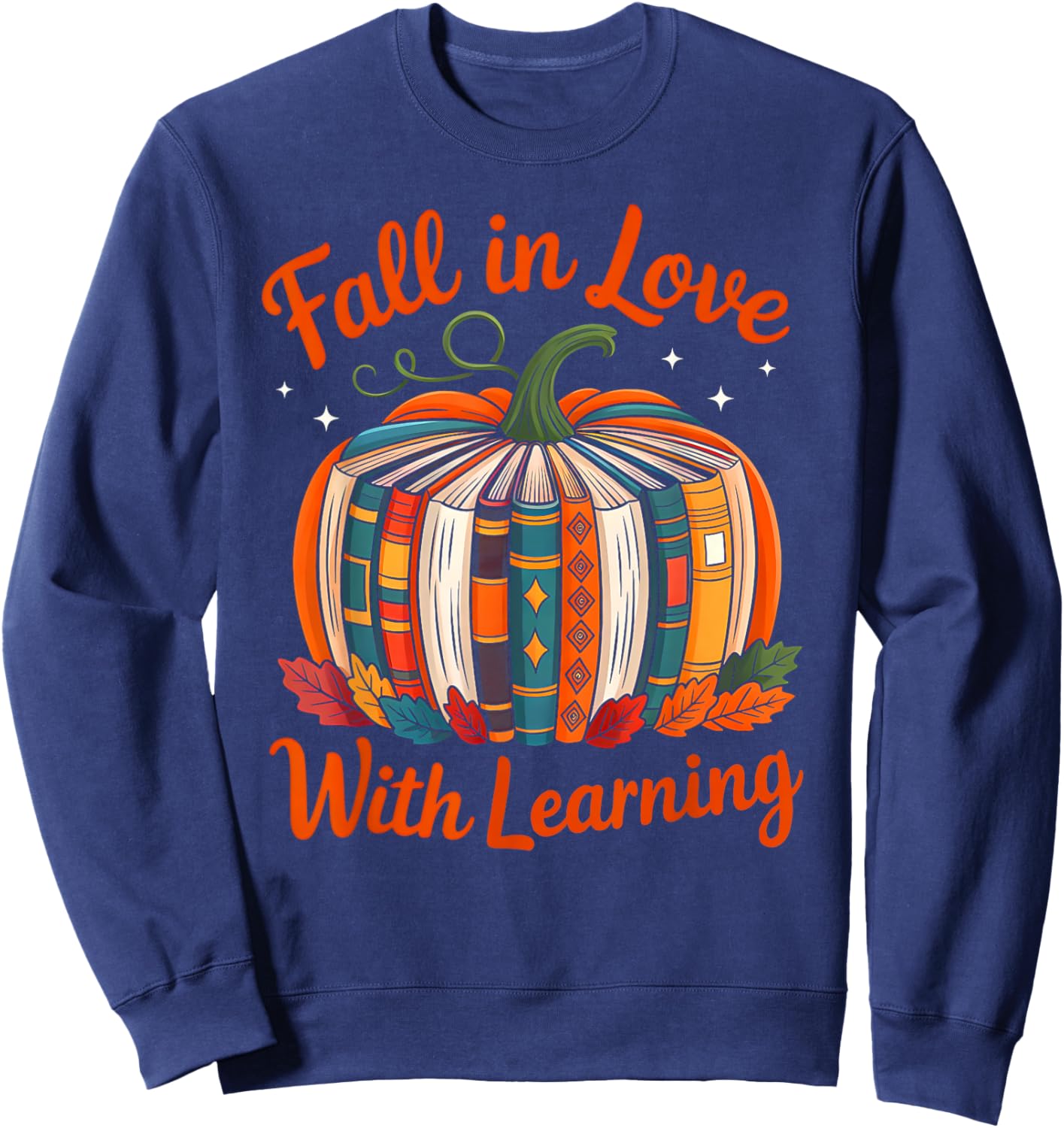 Fall in Love with Learning Book Lover Autumn Pumpkin Teacher Sweatshirt - Sweatshirt | Navy