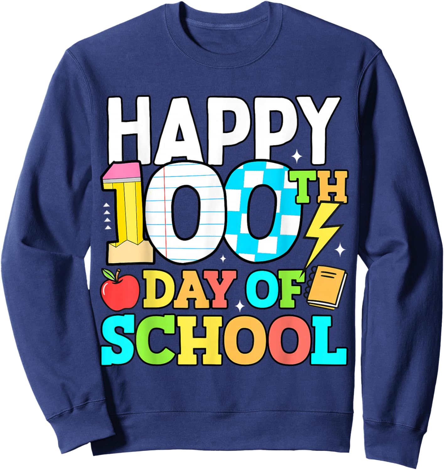 Happy 100 Days of School Teacher 100th Day of School Kids Sweatshirt - Sweatshirt | Navy