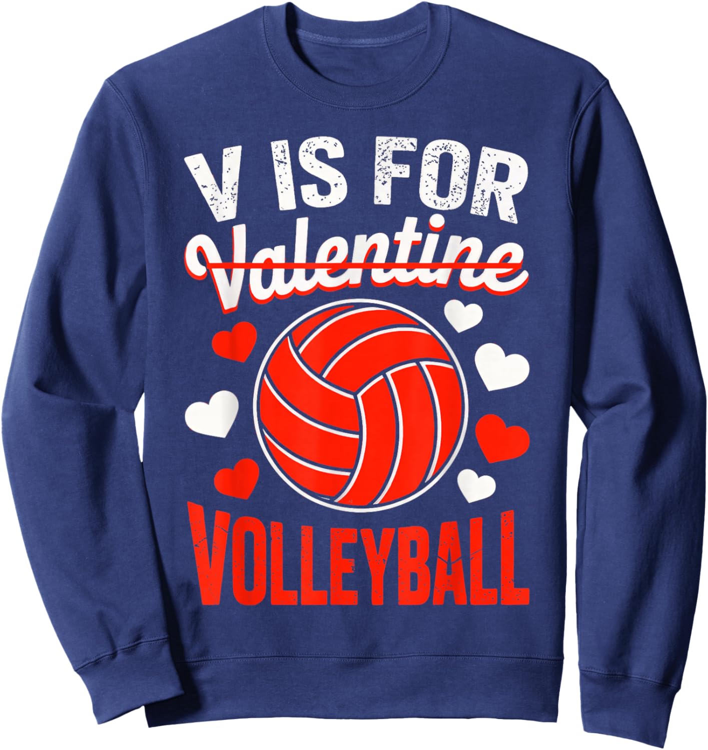 V is for Valentine Volleyball Sweatshirt - Sweatshirt | Navy