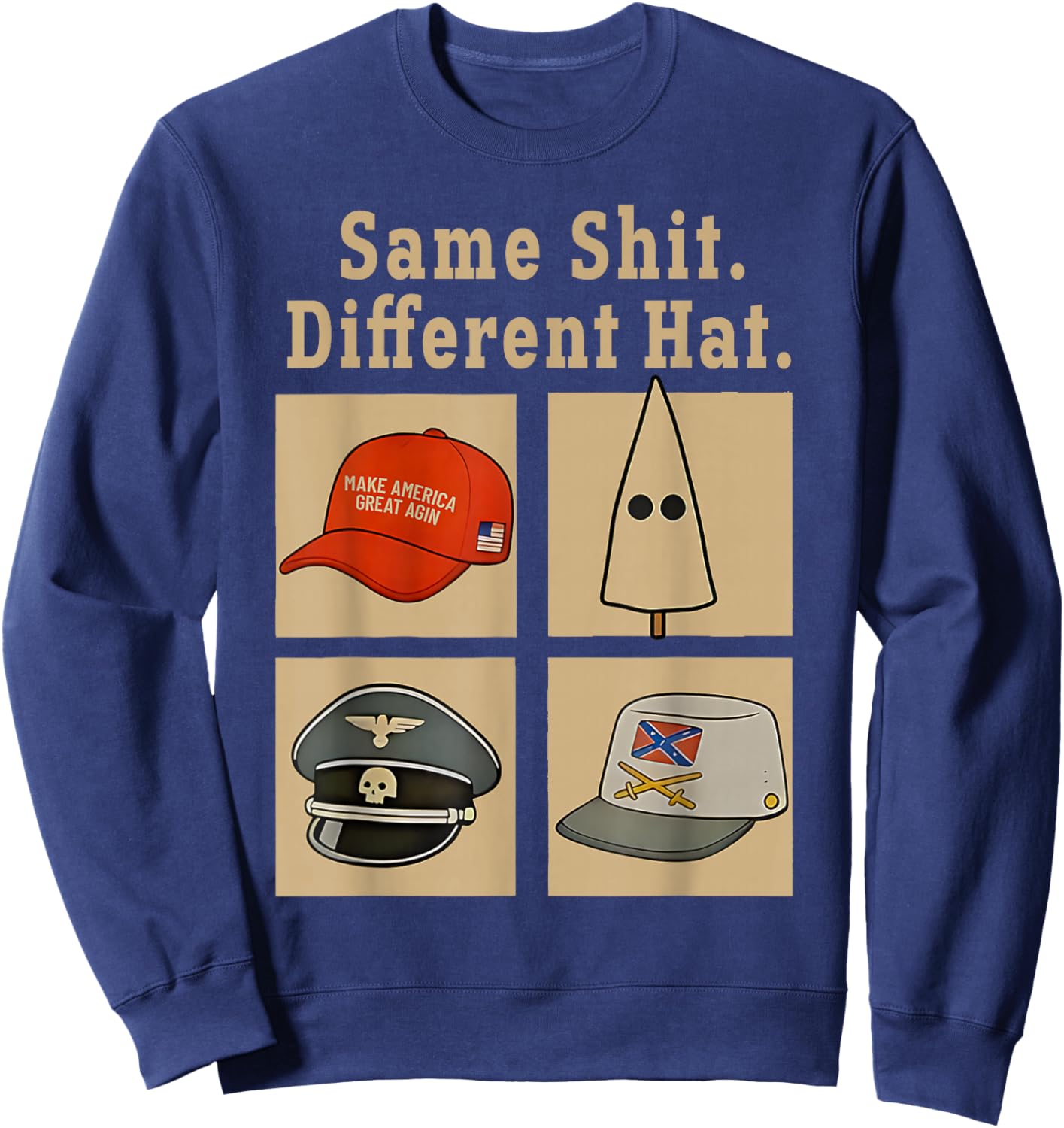 Funny Design Same Shit Different Hat Art Women Sweatshirt - Sweatshirt | Navy