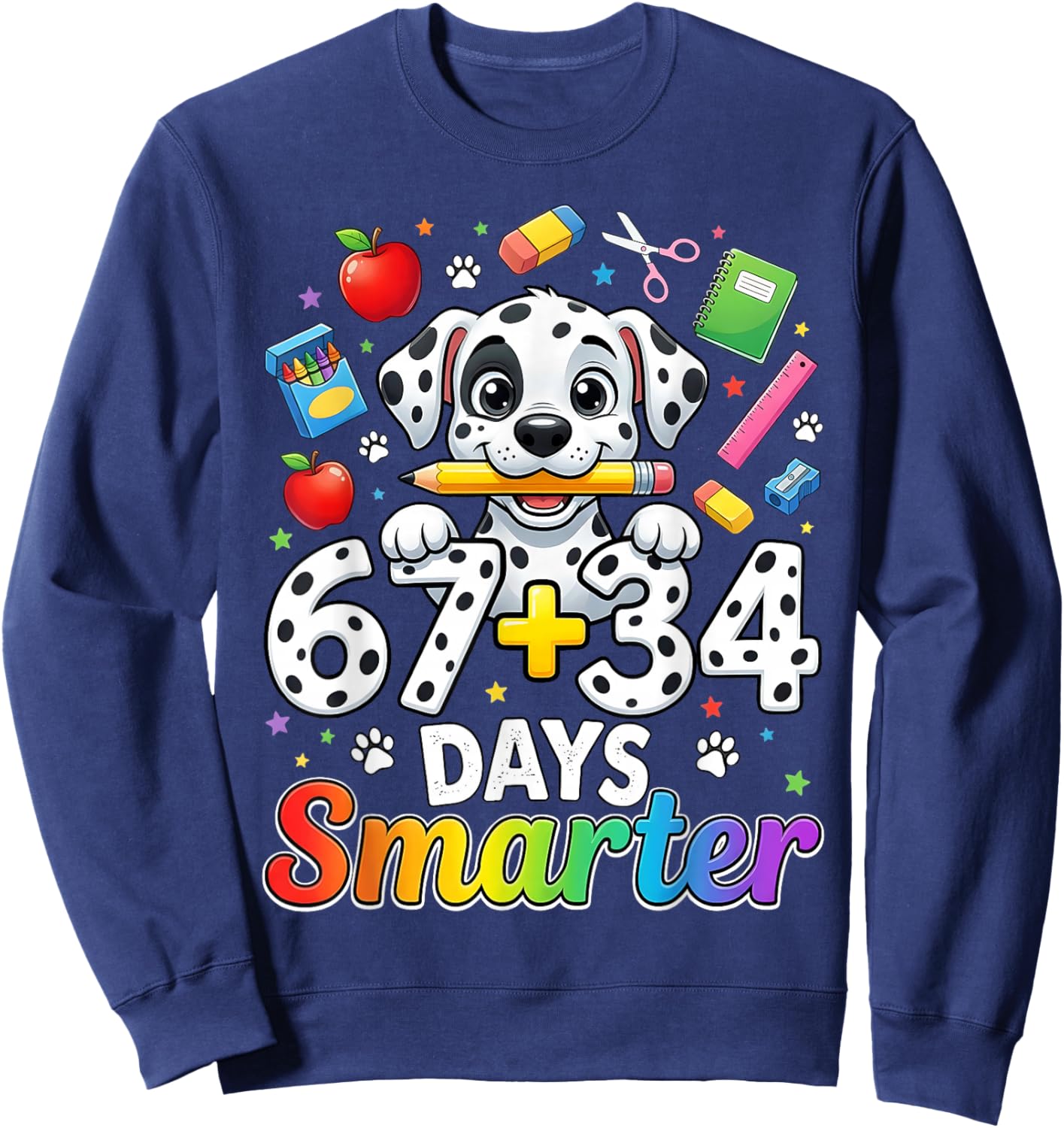 67 34 Days Smarter Dog 101 Day of School Girl Teacher Kid Sweatshirt - Sweatshirt | Navy
