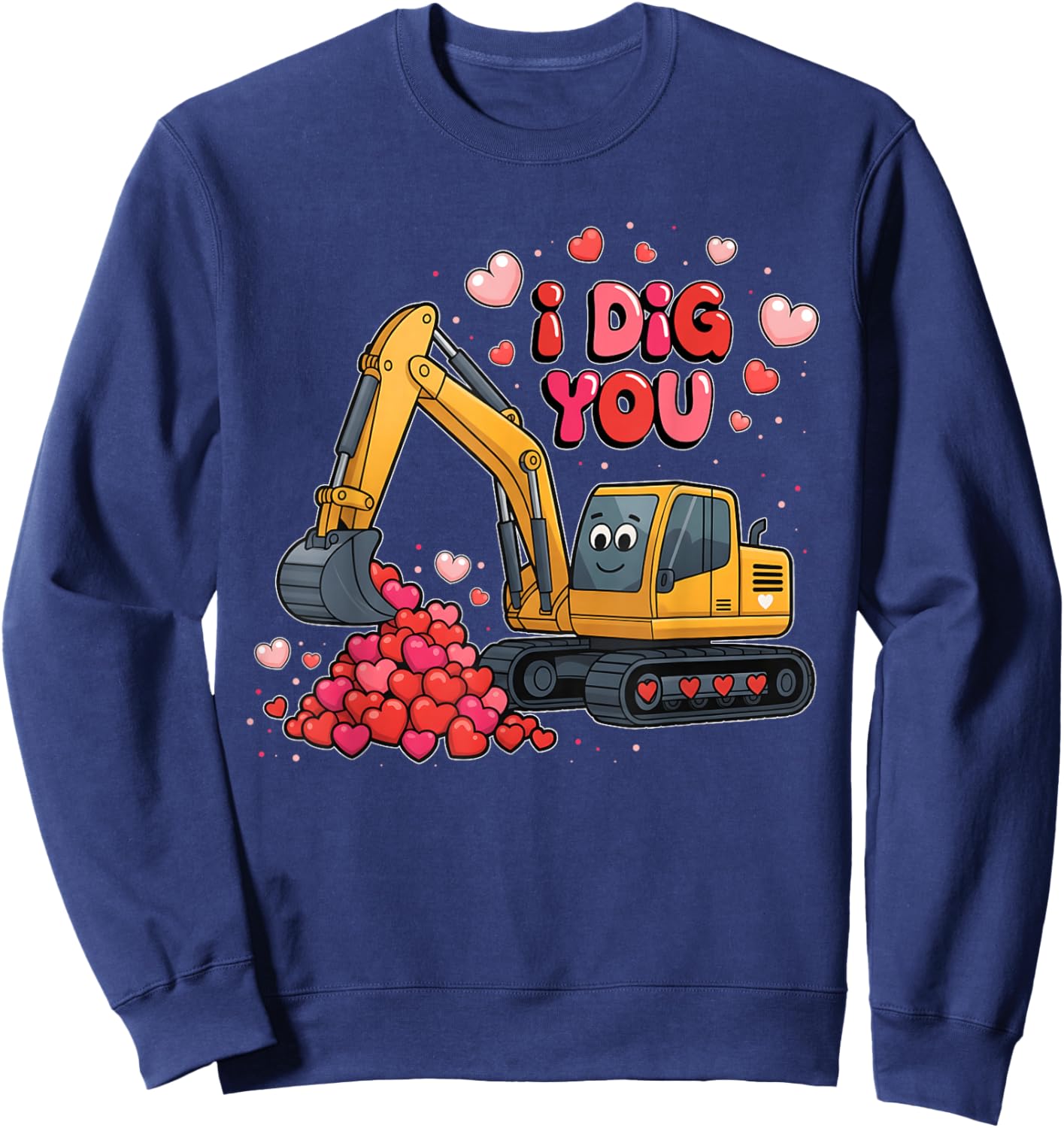 Valentine I Dig You Excavator Love Boy Men Kids Toddler Sweatshirt - Sweatshirt | Navy
