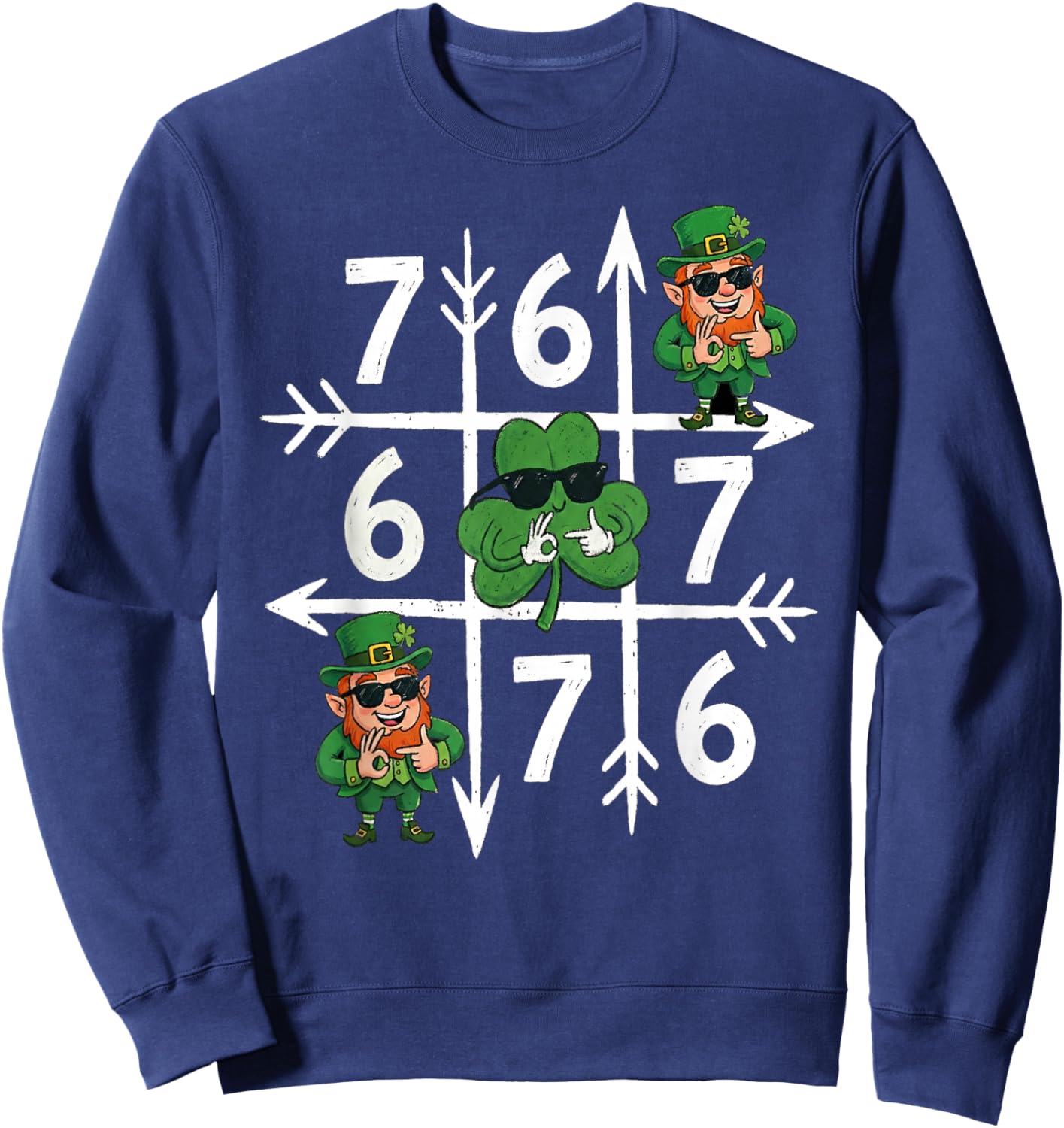 Funny 6 7 St. Patricks Day Six Seven Meme Sweatshirt - Sweatshirt | Navy