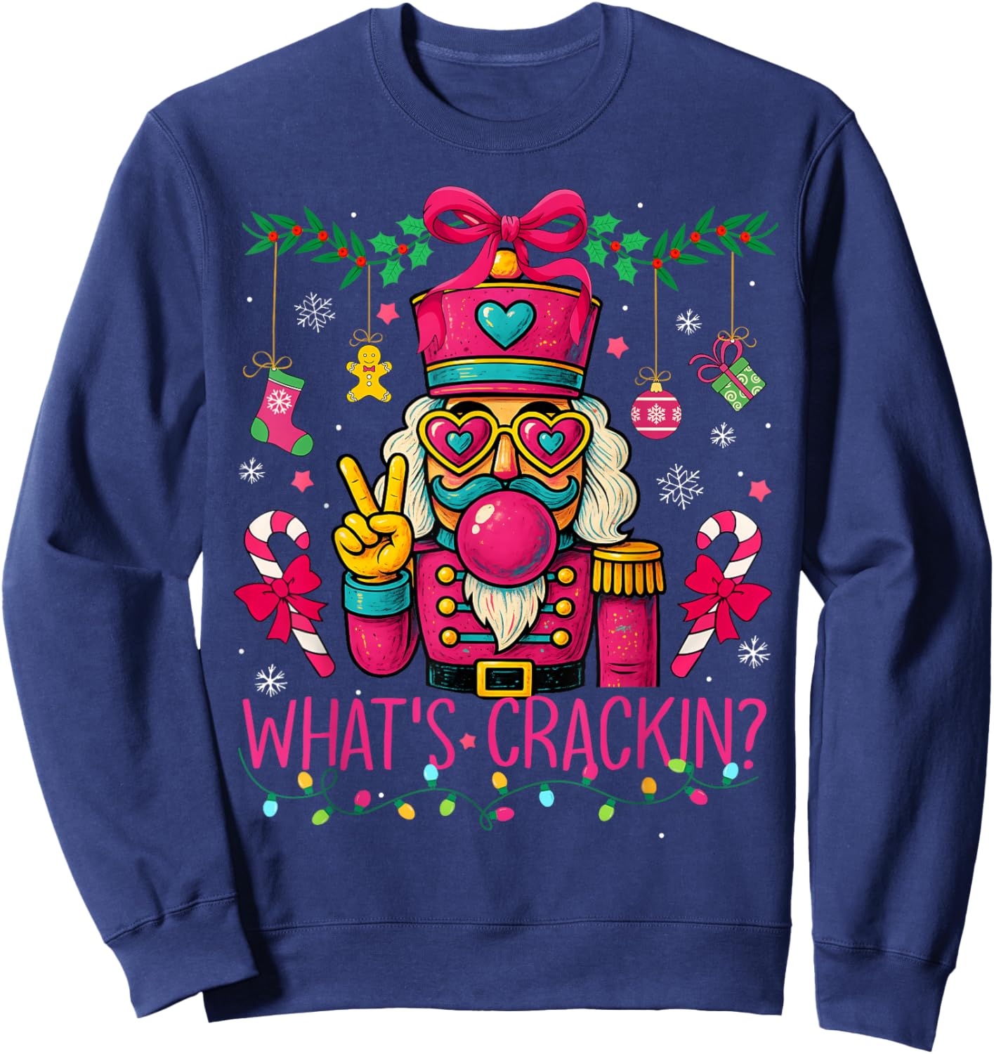Christmas Nutcracker Funny Xmas Men Women Kids Whats Crackin Sweatshirt - Sweatshirt | Navy