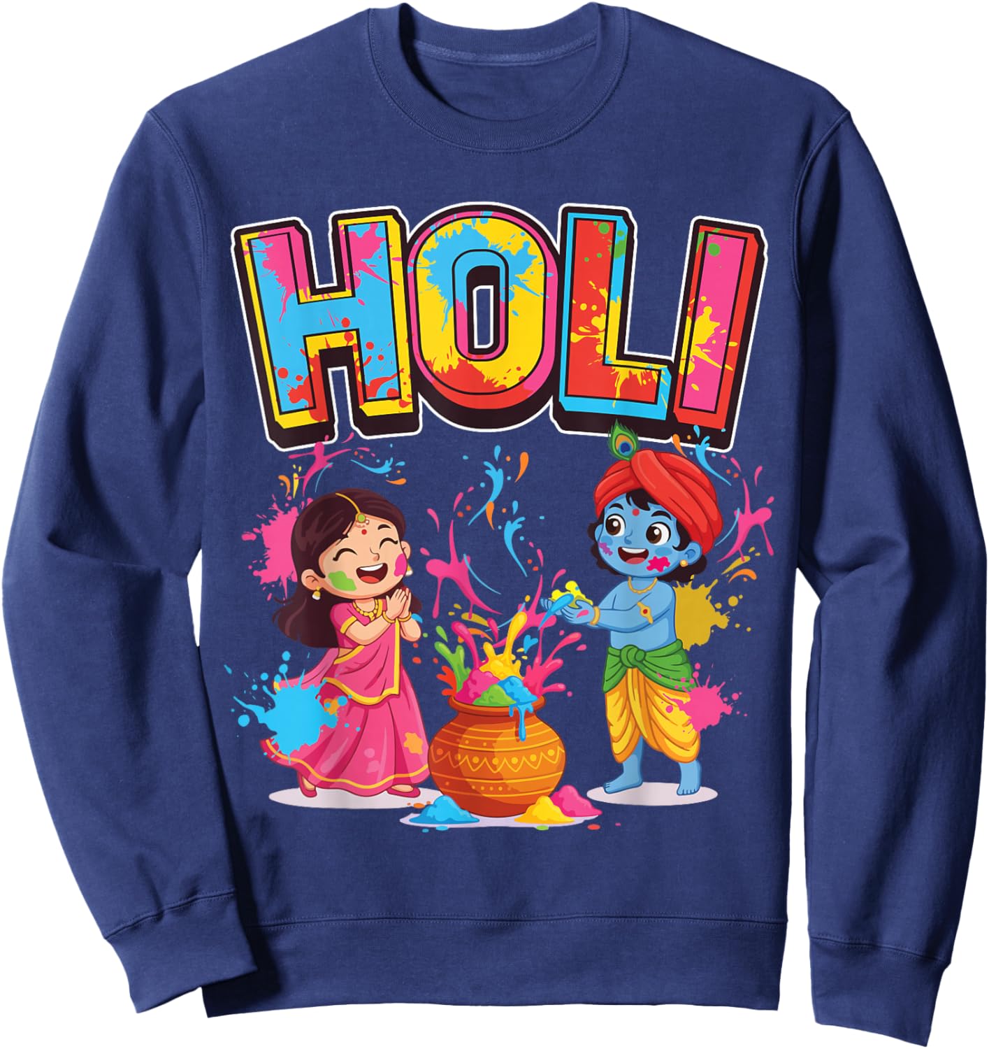 Holi Indian Hindu Spring Holi Festival of Colors Happy Holi Sweatshirt - Sweatshirt | Navy