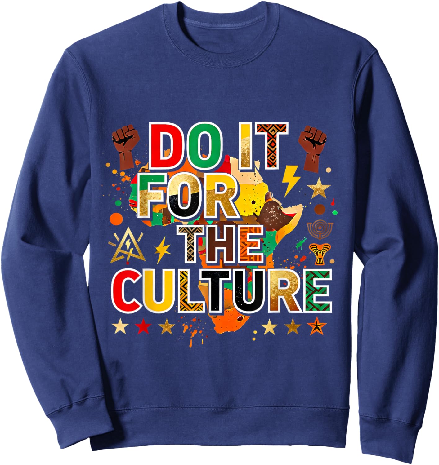 Do It for The Culture Black Pride African Heritage Design Sweatshirt - Sweatshirt | Navy