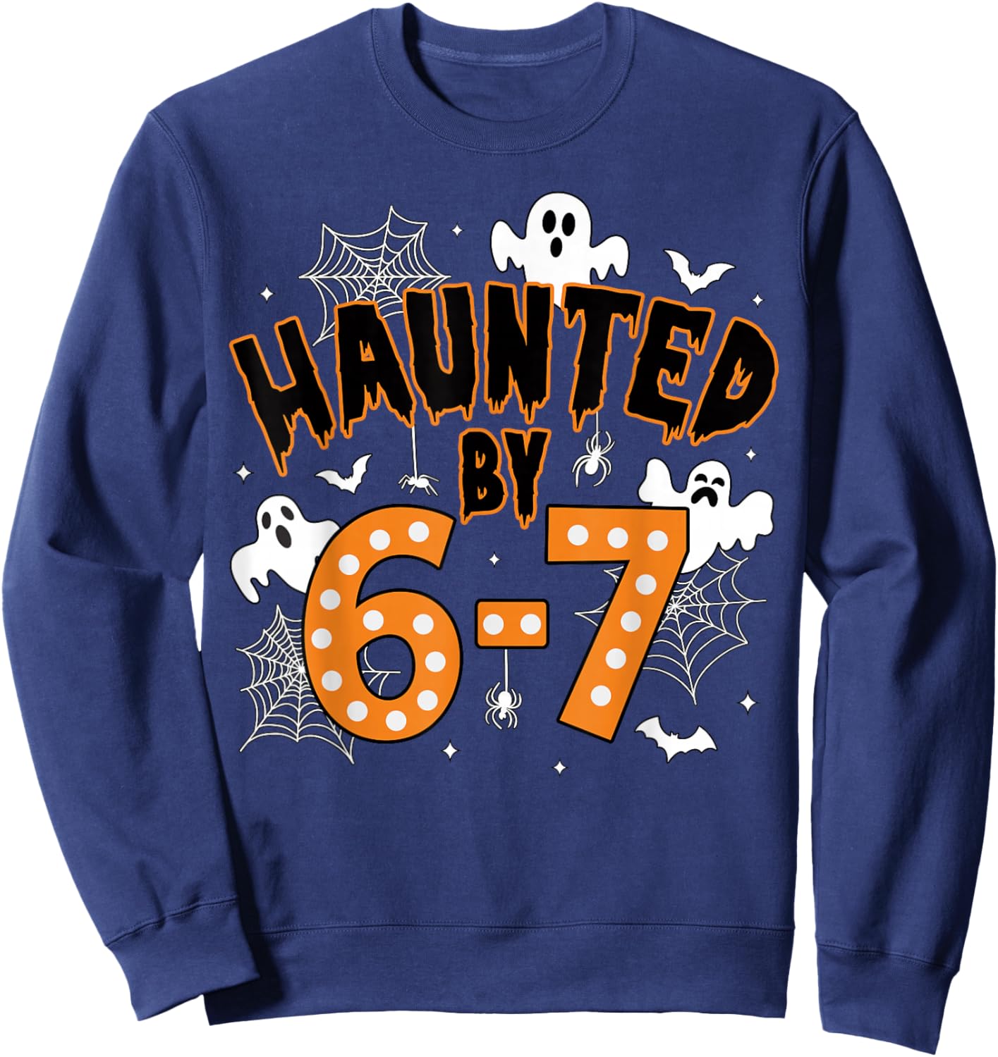 67 Meme Halloween Haunted– Funny Ghost and Pumpkin Halloween Sweatshirt - Sweatshirt | Navy