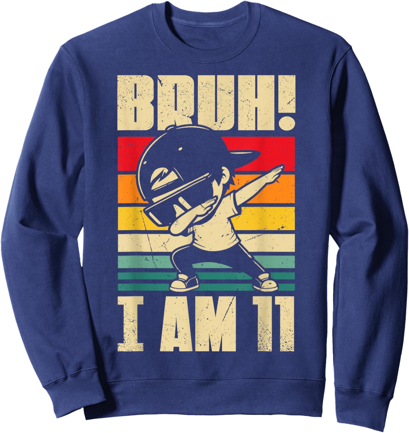 Bruh I Am 11 Year Old Dabbing Boy 11th Birthday Decorations Sweatshirt - Sweatshirt | Navy