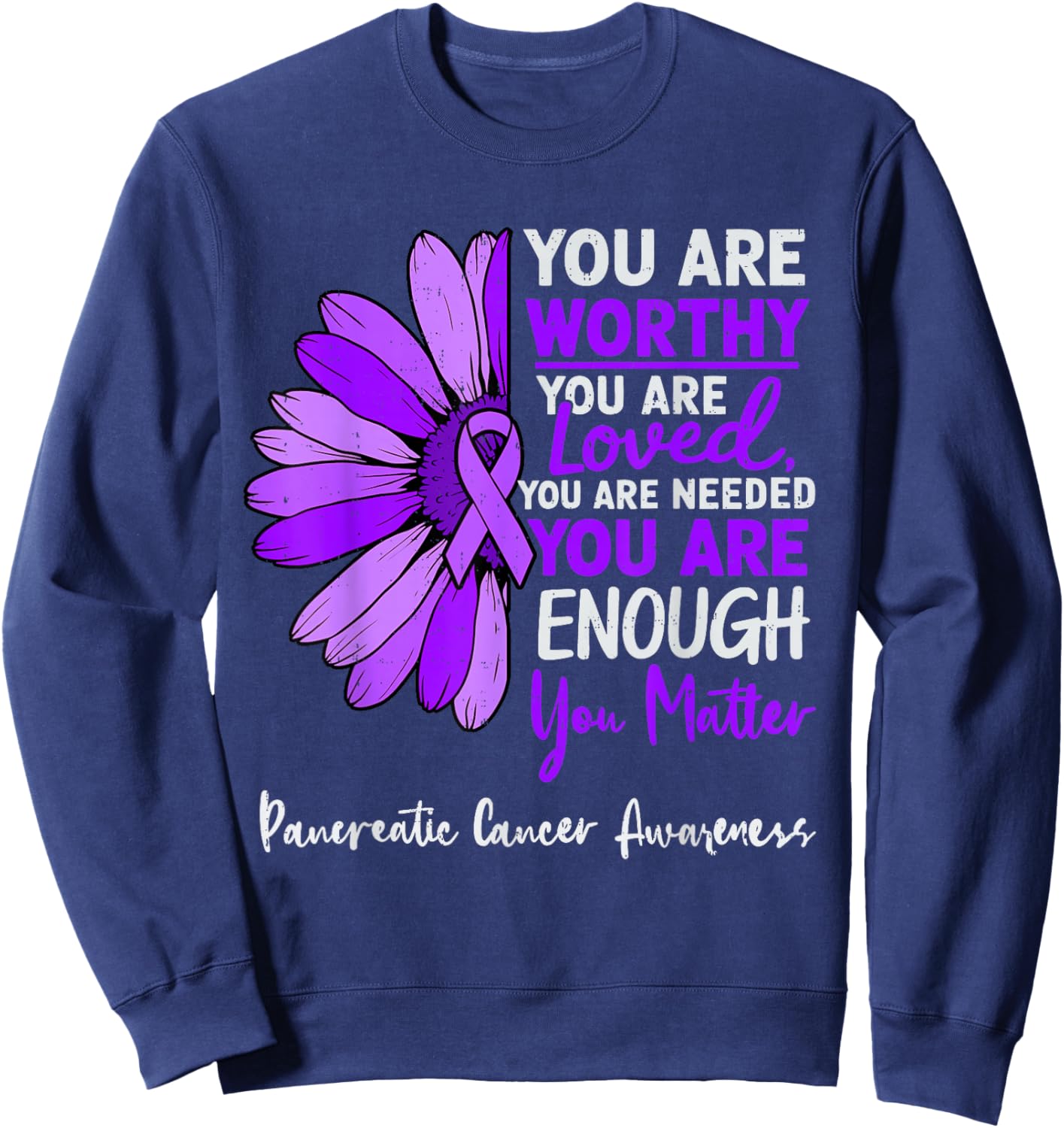 Motivational Pancreatic Cancer Awareness Ribbon Purple Sweatshirt - Sweatshirt | Navy