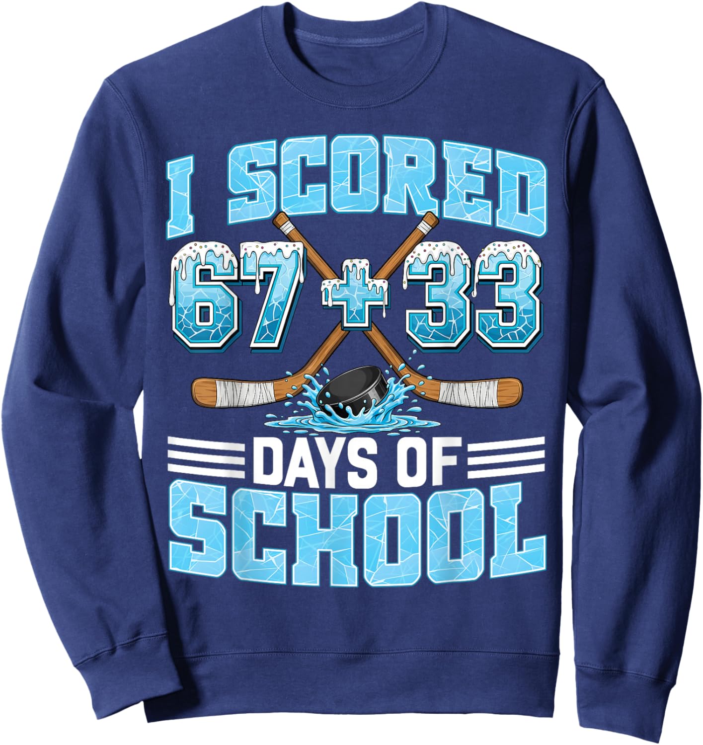 100 Days of School Hockey Drip Boy 100th Day of School 67+33 Sweatshirt - Sweatshirt | Navy
