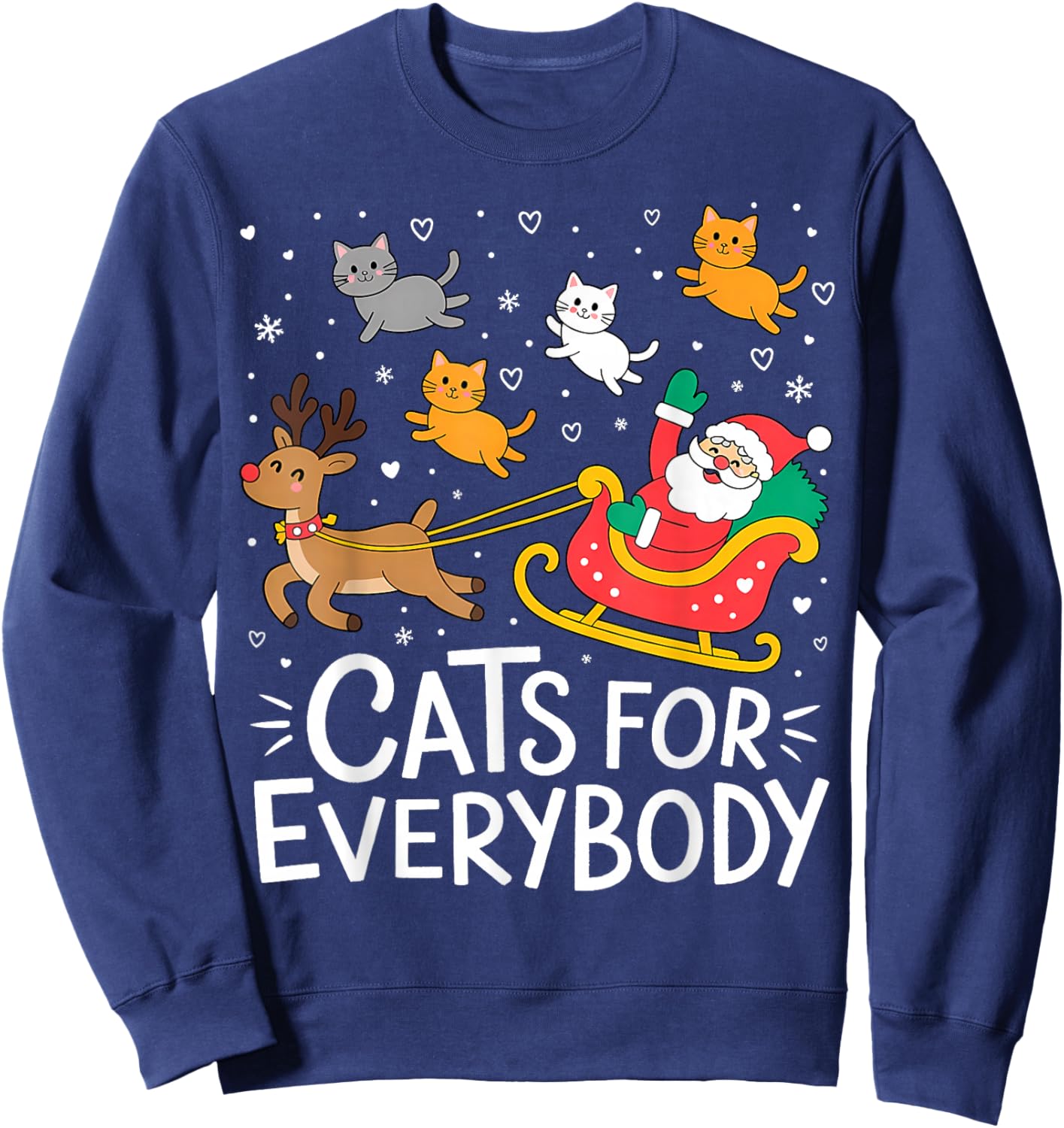 Cats for Everybody Christmas Cat Funny Xmas Women Santa Sweatshirt - Sweatshirt | Navy