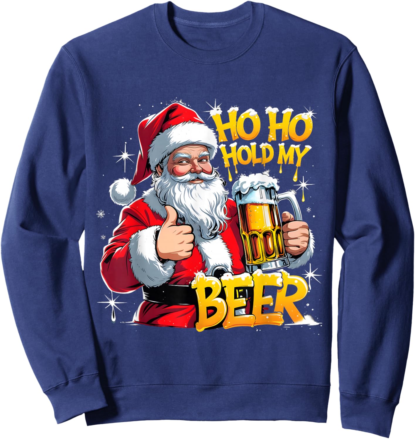 HoHo Hold My Beer Funny Santa Christmas Art Sweatshirt - Sweatshirt | Navy