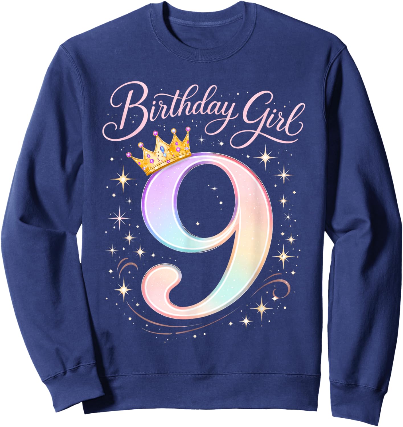 9th Birthday for Girls Nine 9 Year Old Sweatshirt - Sweatshirt | Navy