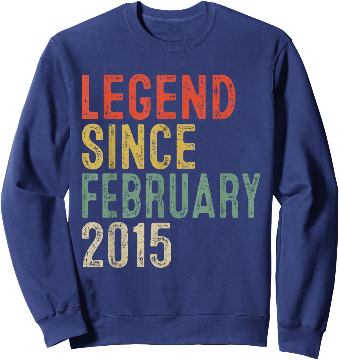 Legend Since February 2015 11th Birthday Gifts 11 Year Old Sweatshirt - Sweatshirt | Navy