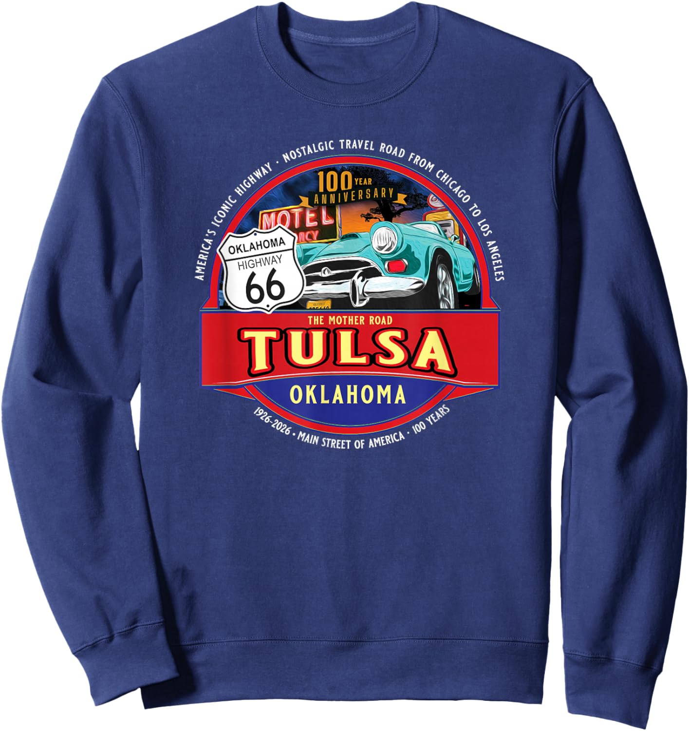 100 Years Tulsa Oklahoma Iconic Highway 66 Souvenir Sweatshirt - Sweatshirt | Navy