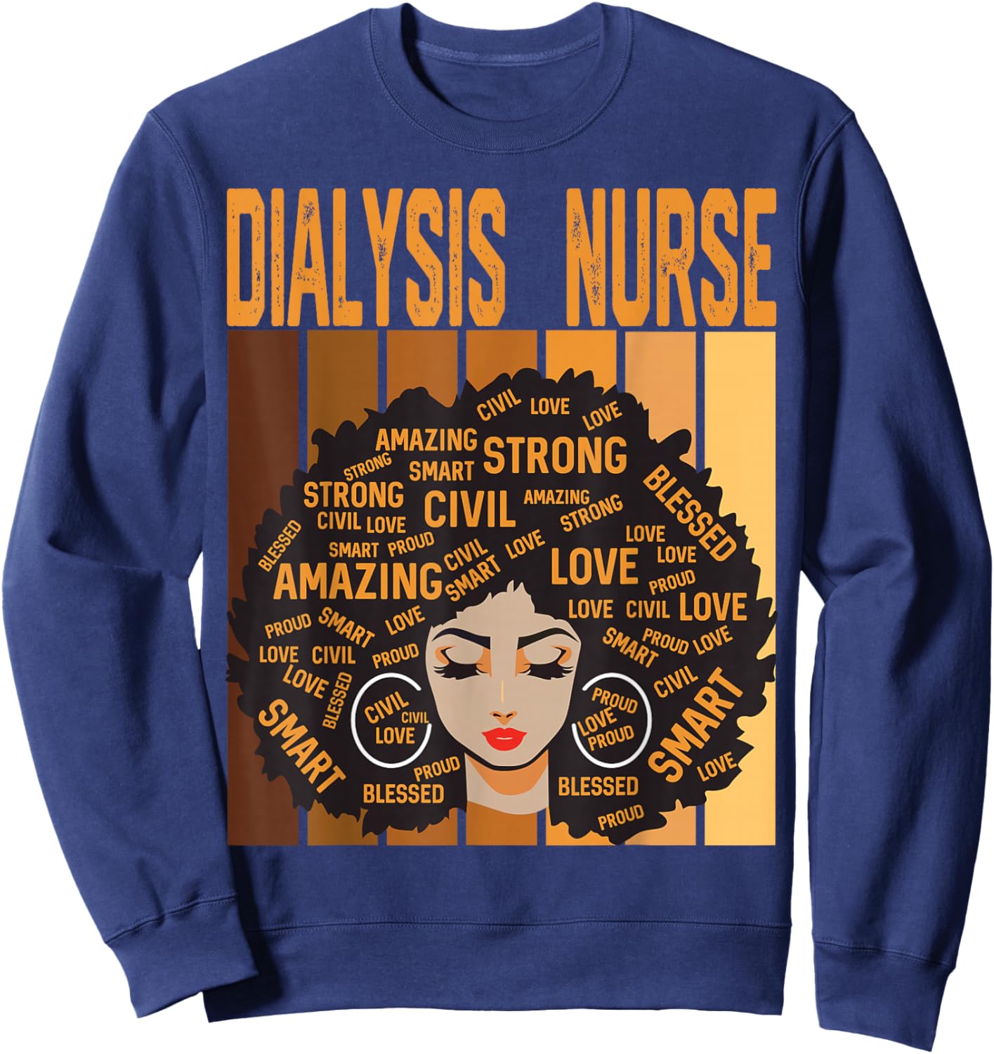 Dialysis Nurse Powerful Black History Month Black Pride Sweatshirt - Sweatshirt | Navy