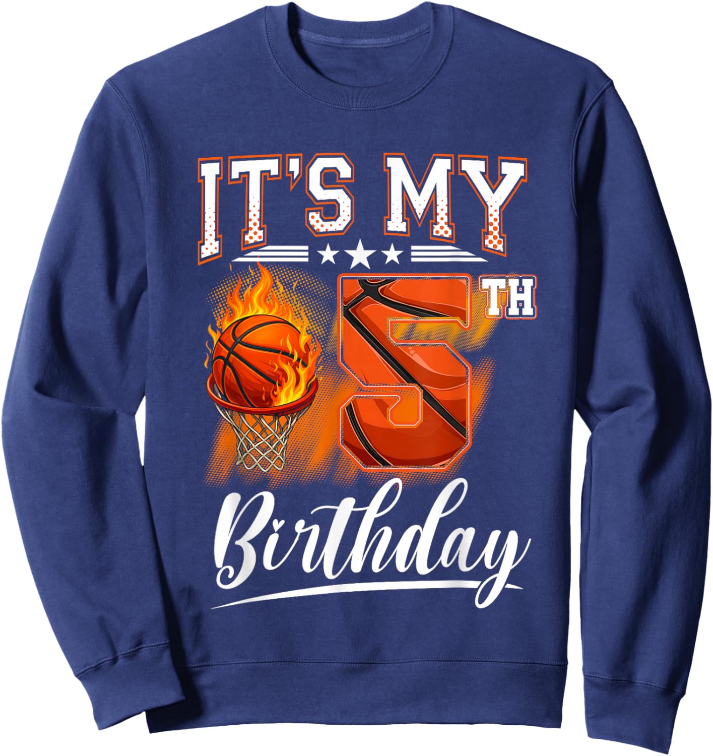 It's My 5th Birthday Basketball Theme 5 Years Old Birthday Sweatshirt - Sweatshirt | Navy