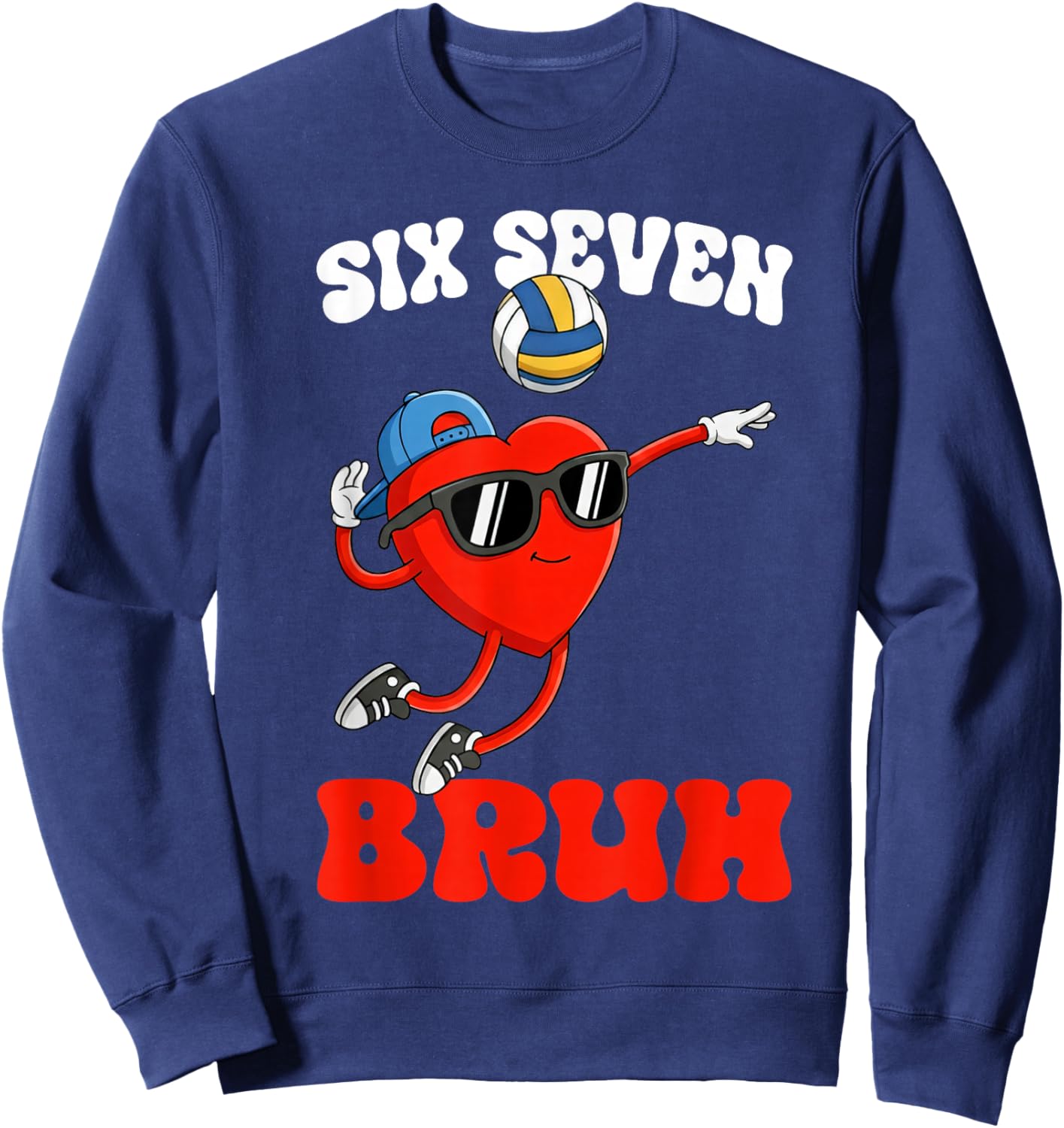 Volleyball 67 Six Seven Bruh Meme Heart Funny Valentine Gift Sweatshirt - Sweatshirt | Navy